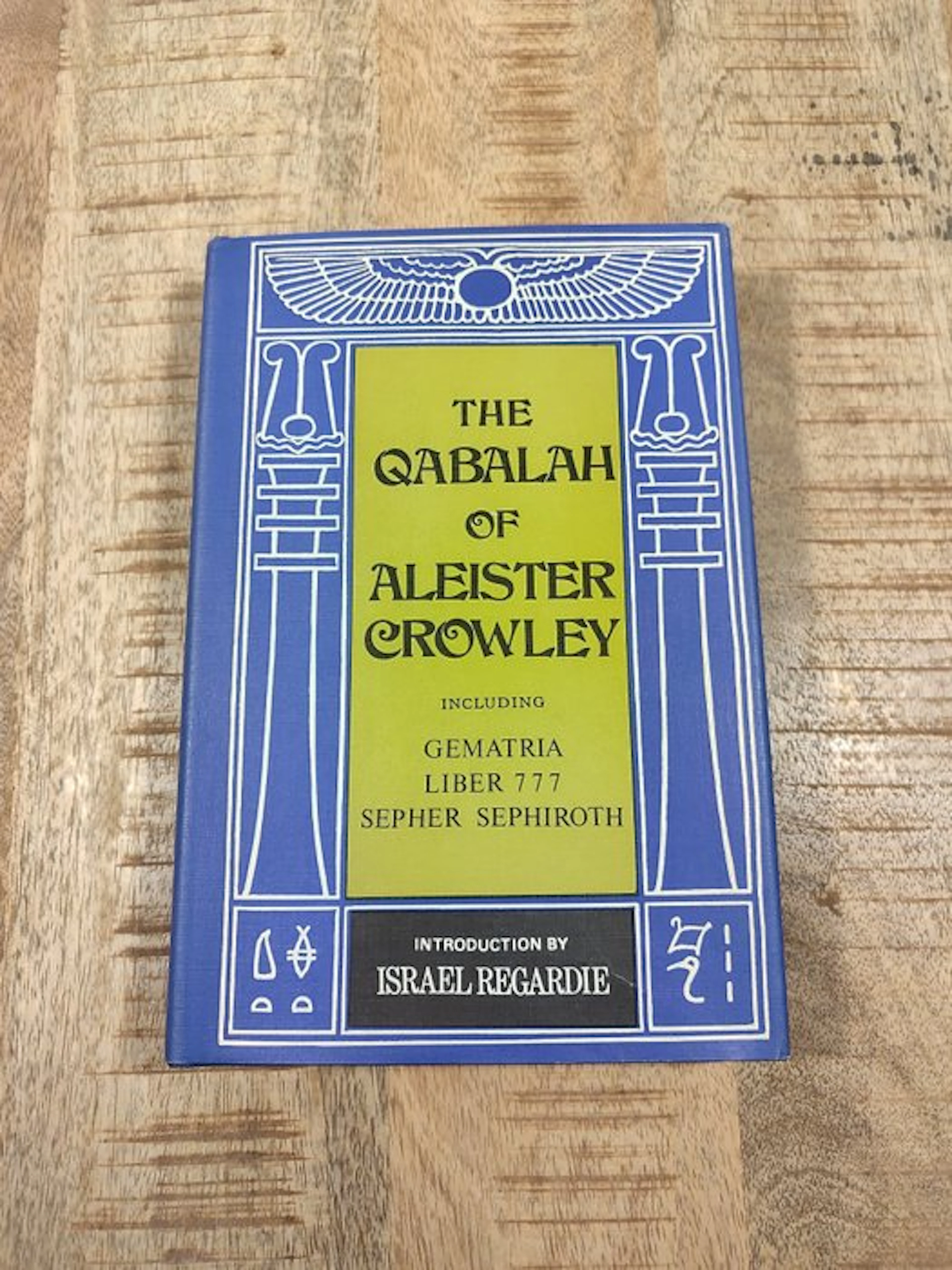 Aleister Crowley; Israel Regardie - The Qabalah of Aleister Crowley - 1973