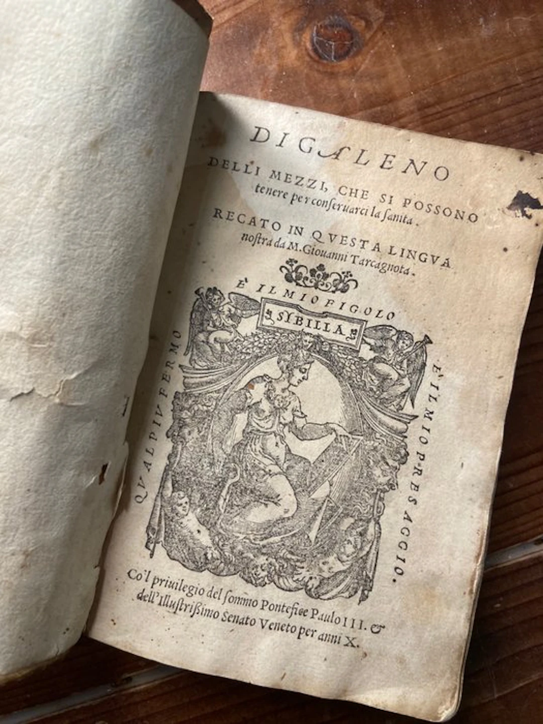 Galeno; Giovanni Tracagnota - Delli mezzi che si possono...