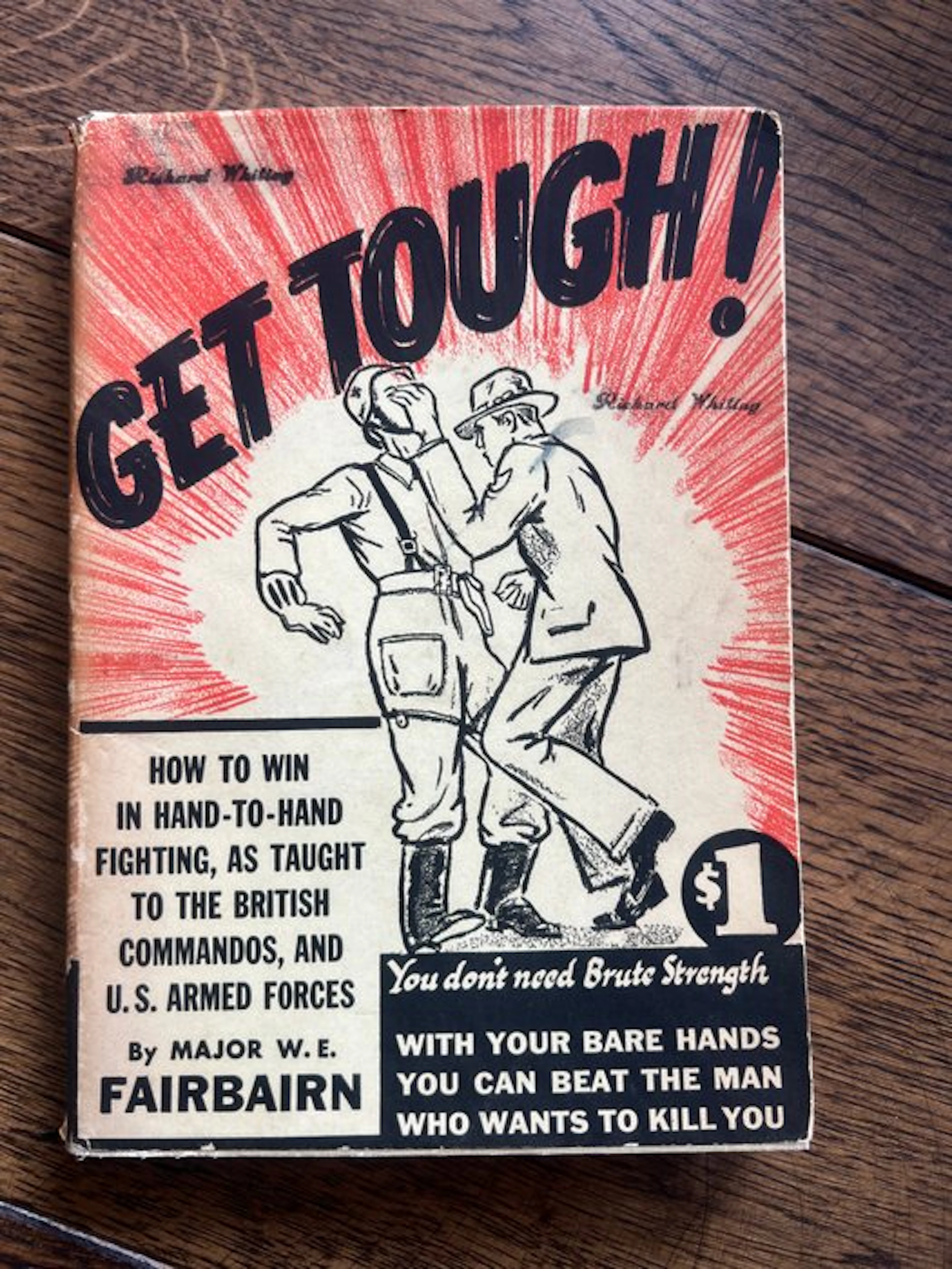 USA - Hand-to-Hand Fighting Book "Get Tough" - by Capt W.E