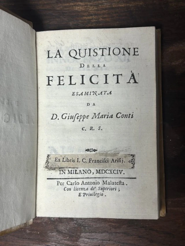 Giuseppe Maria Conti - La questione della felicità...