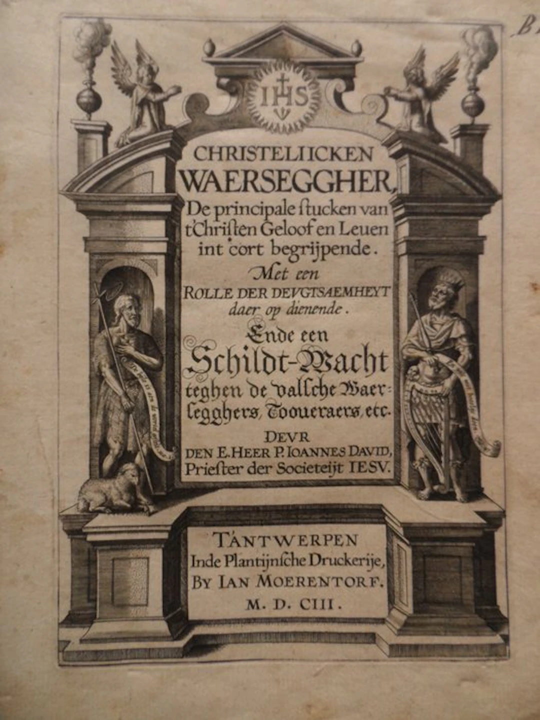 Jan of Ioannes David / Cornelis Galle - Christeliicken waerseggher