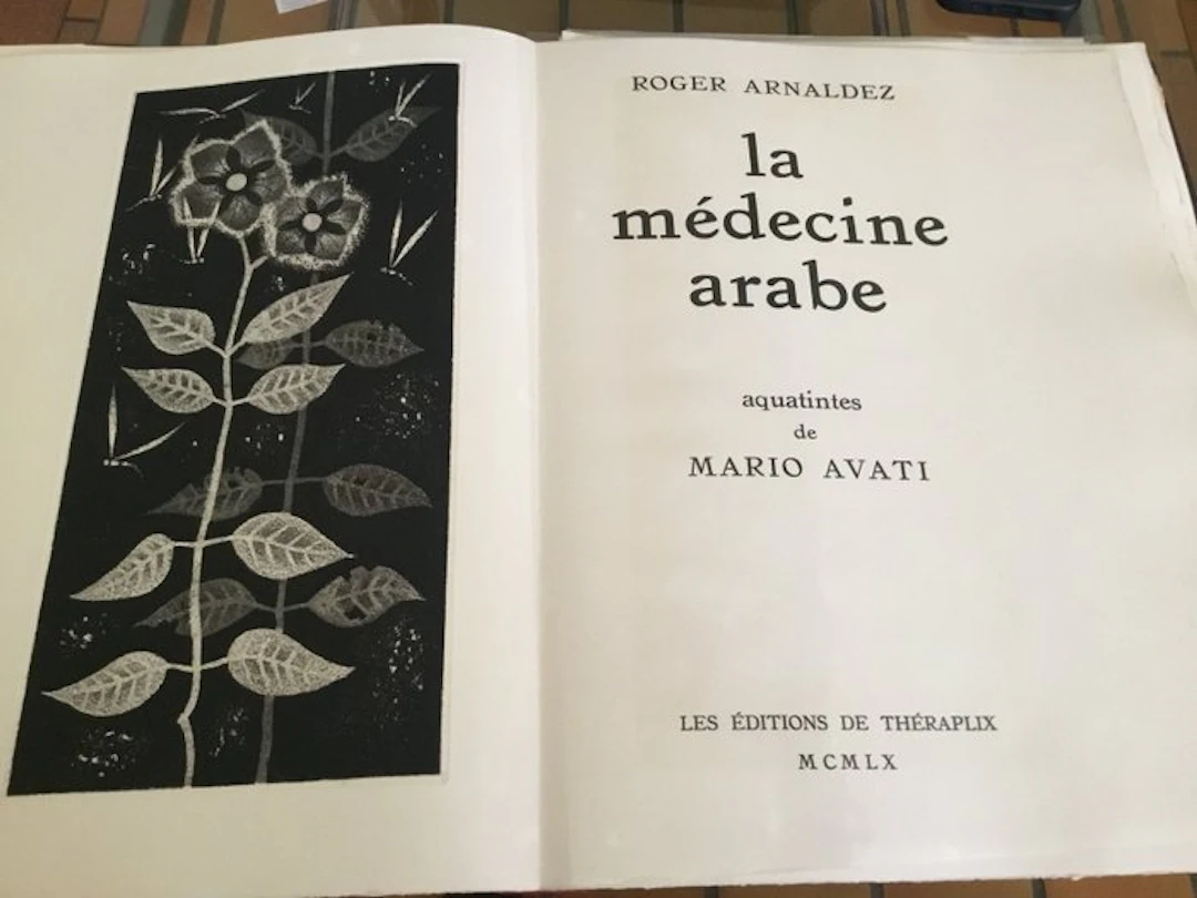 Roger Arnaldez / Mario Avati - La Médecine Arabe - 1960