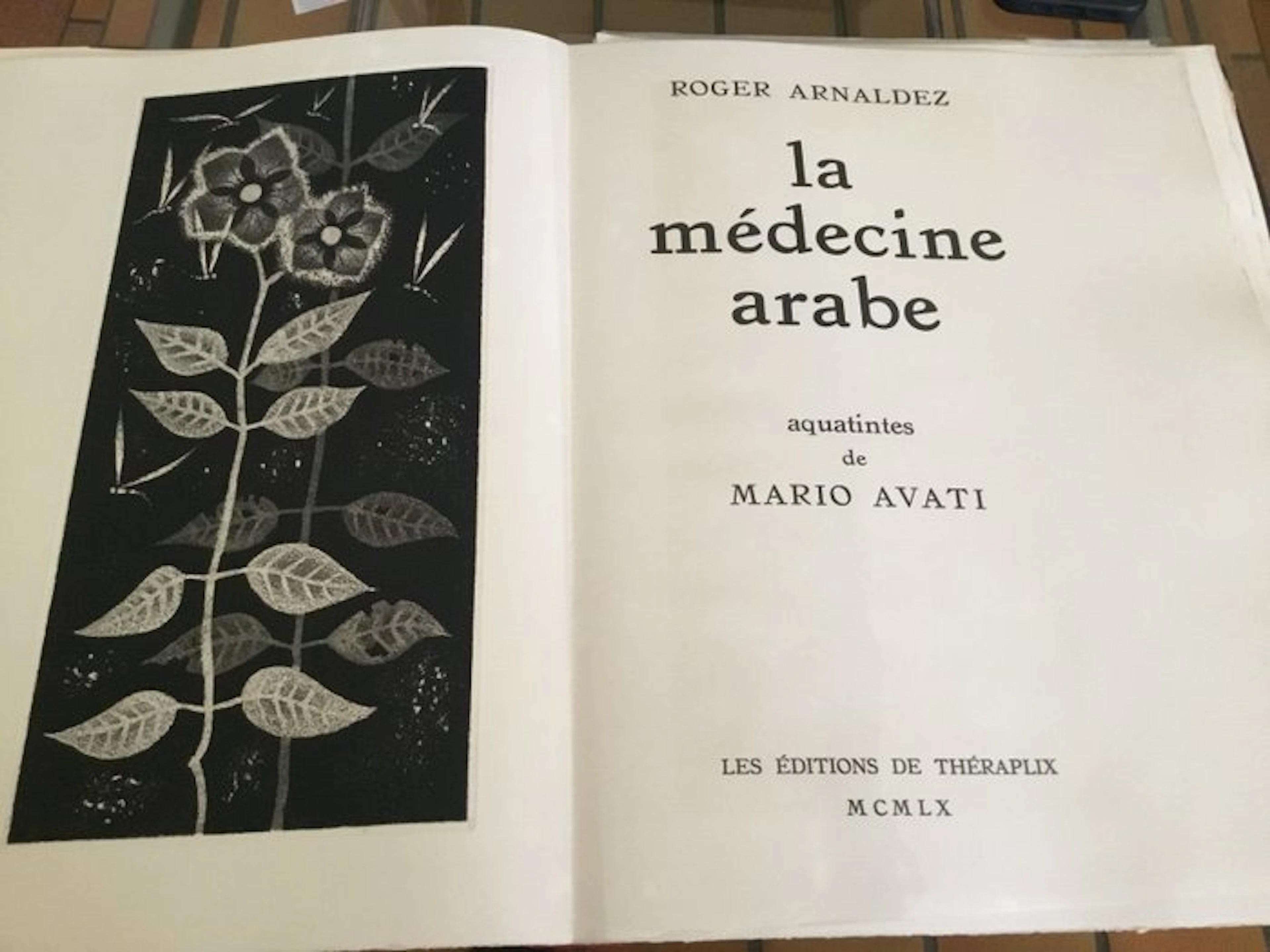 Roger Arnaldez / Mario Avati - La Médecine Arabe - 1960
