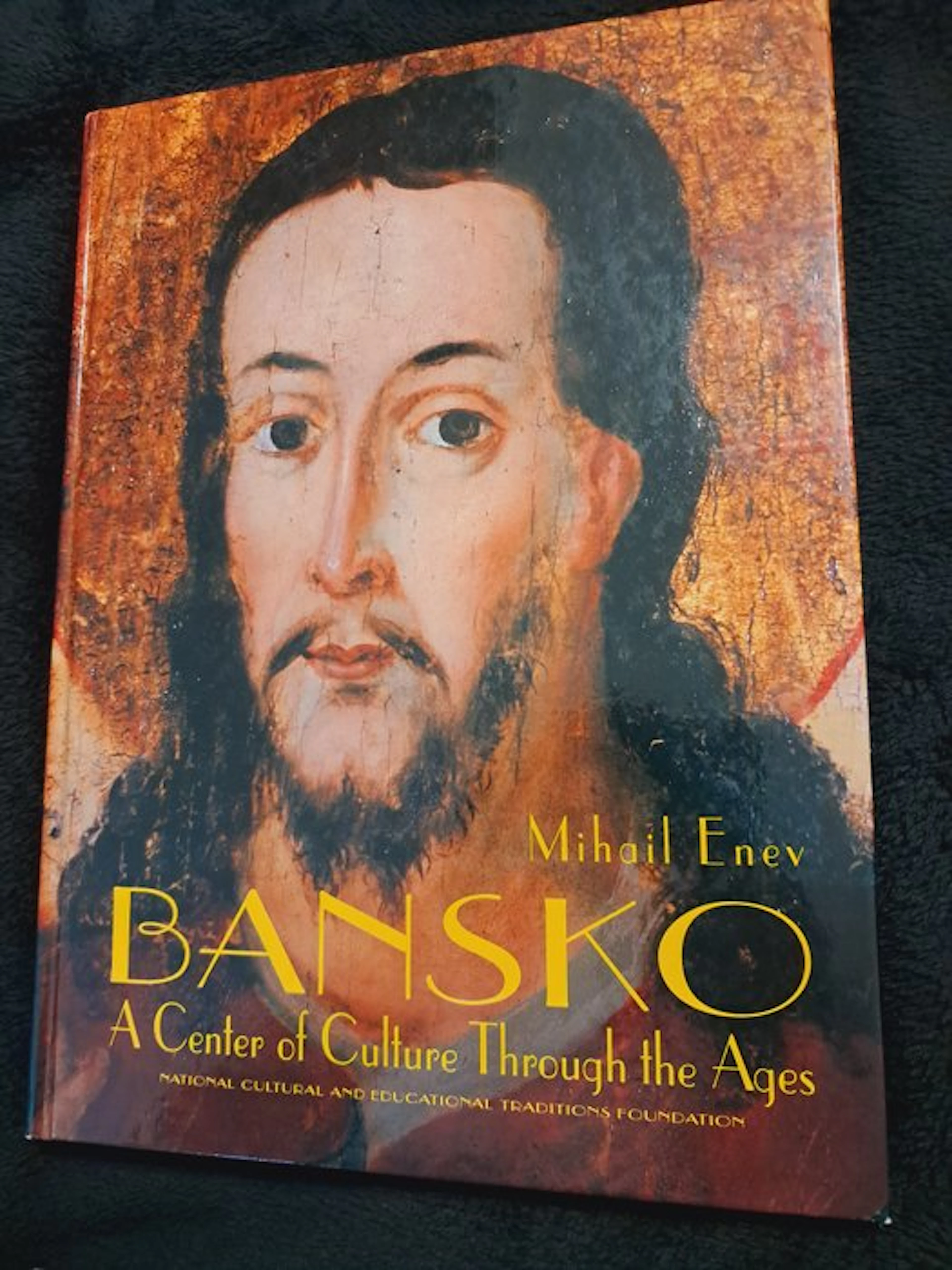 Prof. Mihail Enev - Bansko: А Center of Culture Through the Ages - 2002