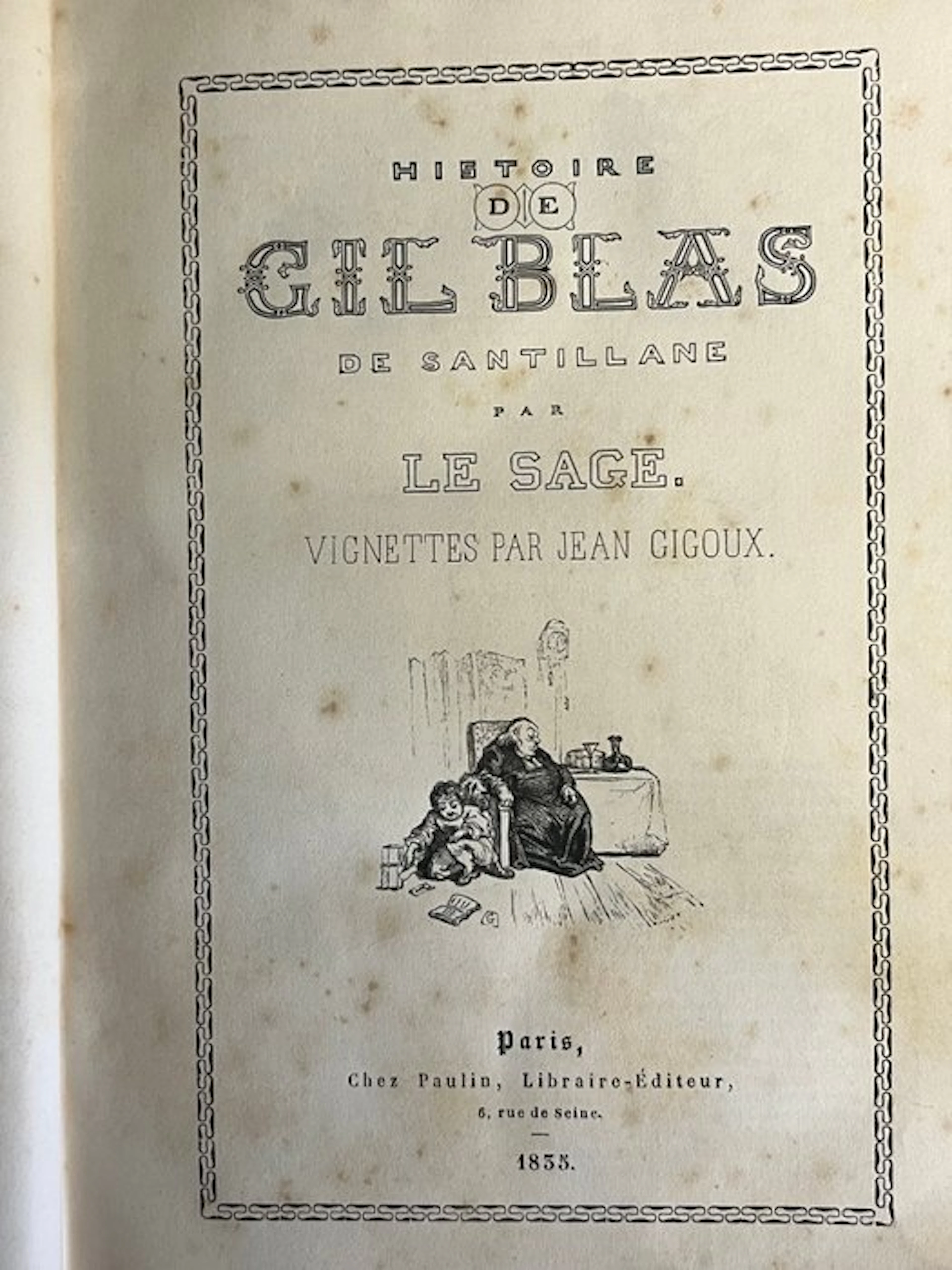 Le Sage; Jean Gigoux - Histoire de Gil Blas de Santillane...