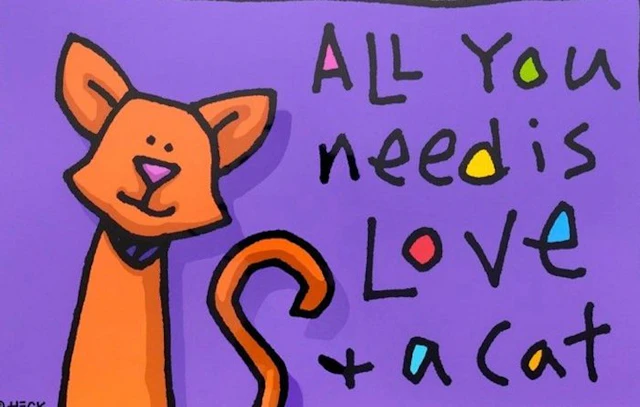 Ed Heck (1963) - All You Need Is Love and a Cat