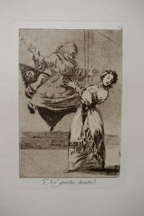 Francisco De Goya (1746-1828) - Caprichos Blatt #74: No grites, tonta