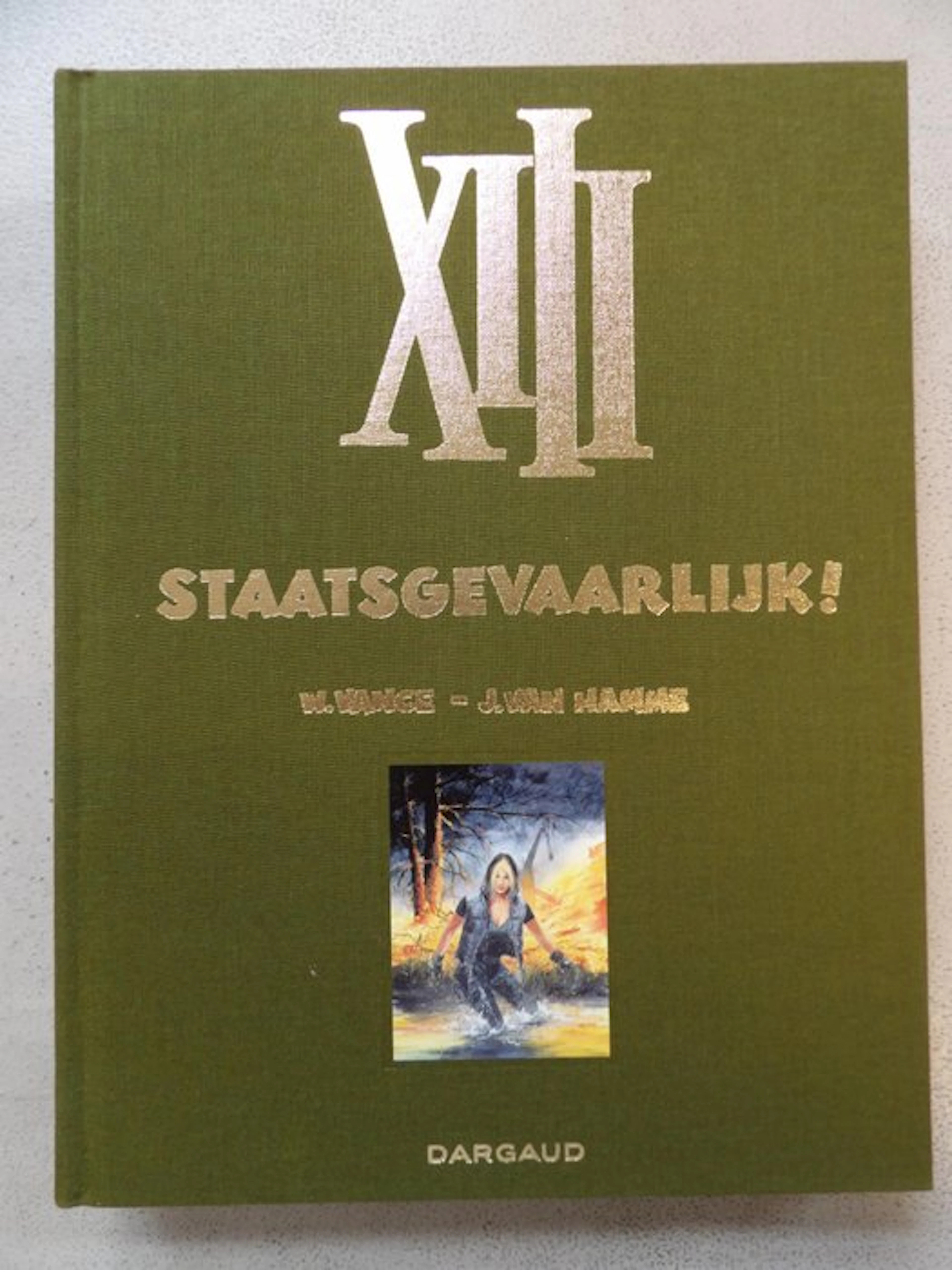 XIII 14 - Staatsgevaarlijk! - Luxe editie + prent...