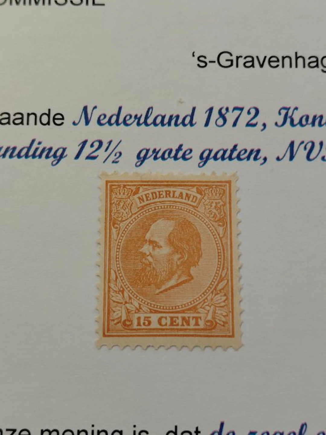 Netherlands 1872 - 15-cent King William III with NVPH certificate - NVPH 23
