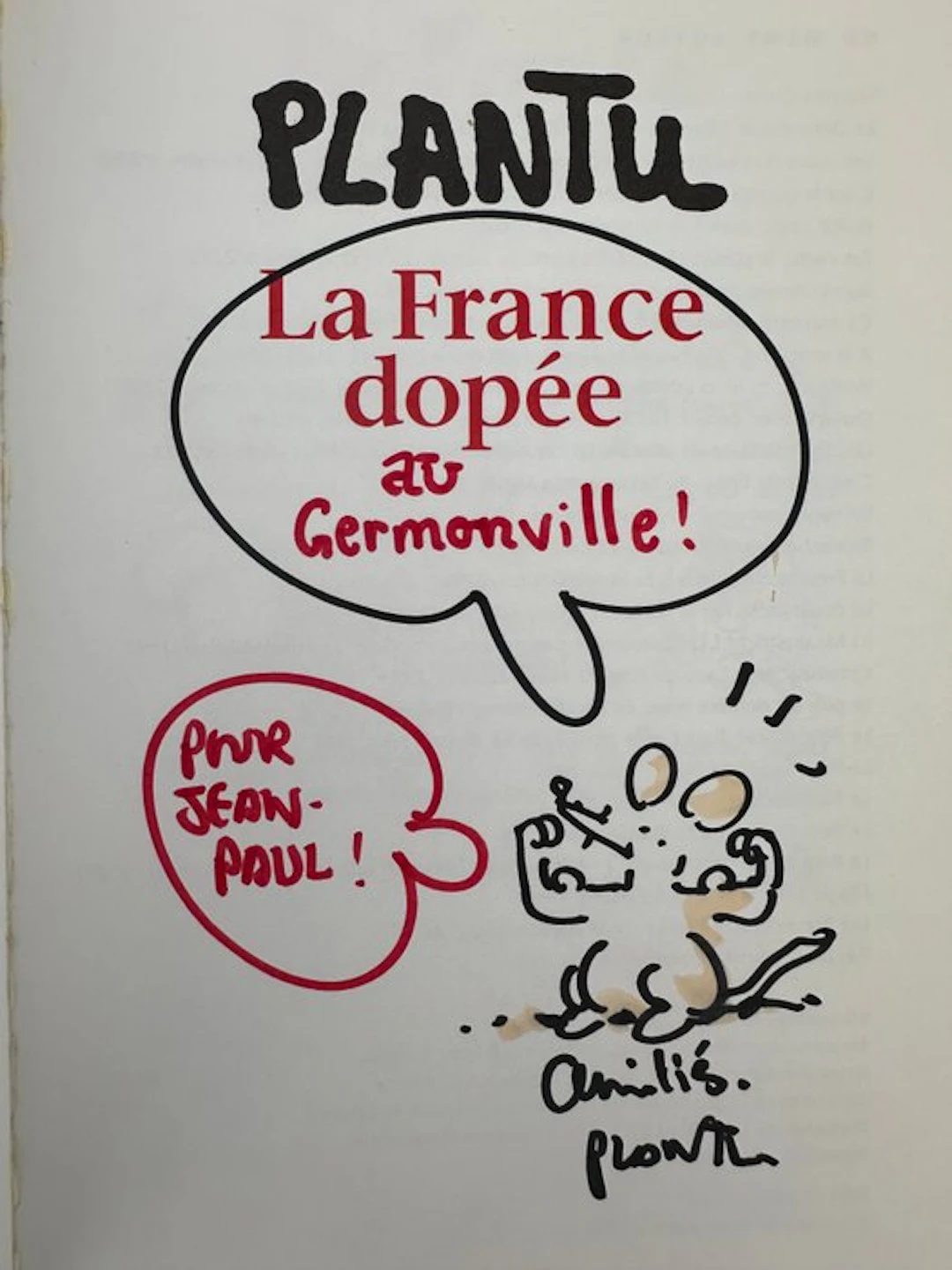 Plantu - La France dopée + dédicace - B - 1 Album - First edition - 1998