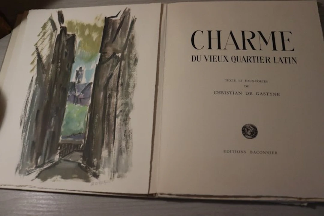 Christian de Gastyne - CHARME DU VIEUX QUARTIER LATIN - 1957-1957
