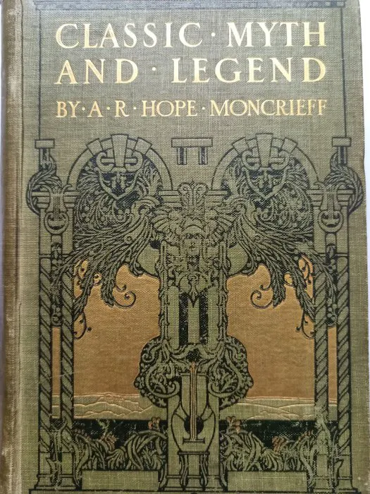 A. R. Hope Moncrieff - Classic myth and legend - 1912 | Barnebys
