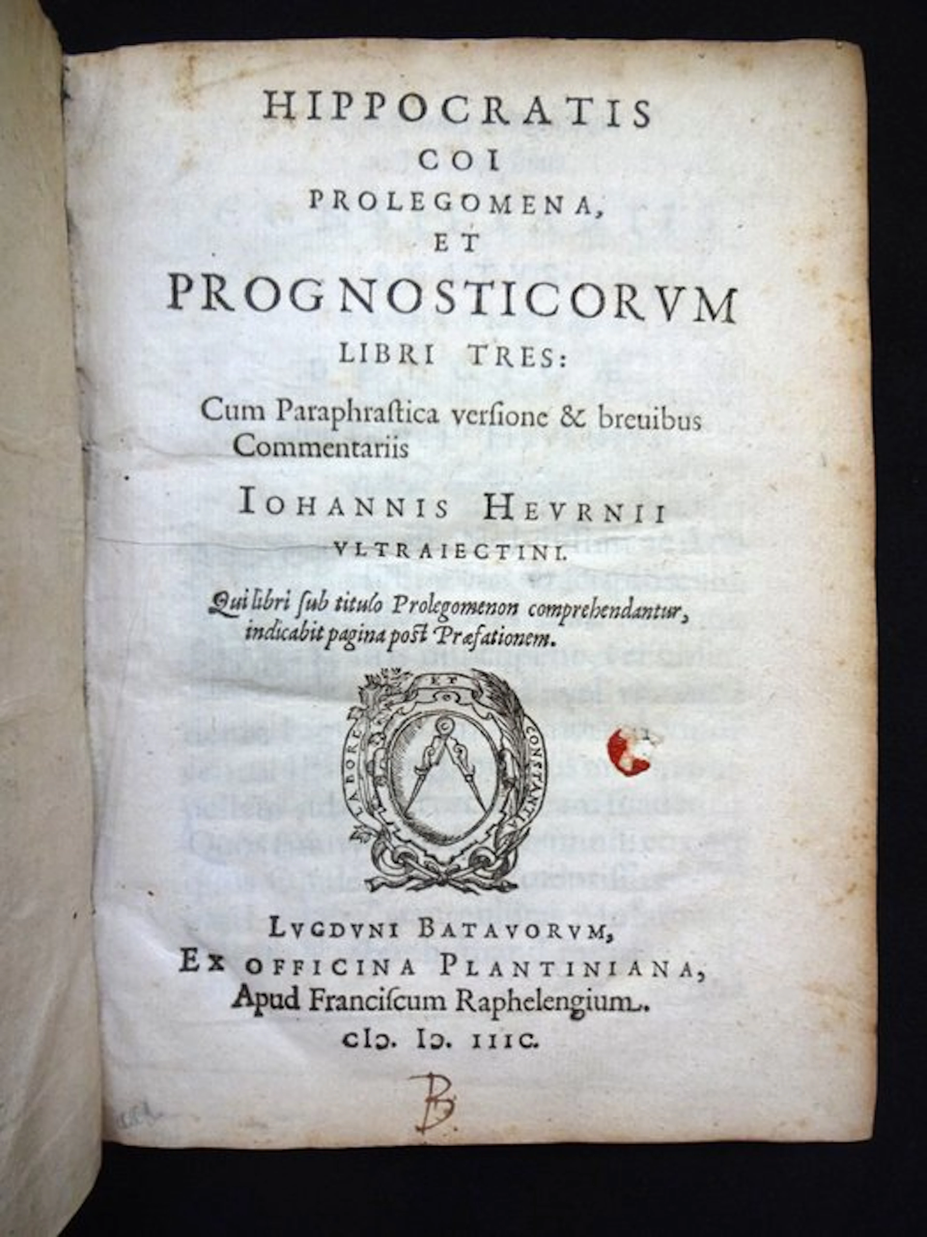 HEURNE, Jan van (1543-1601) - Hippocratis coi Prolegomena