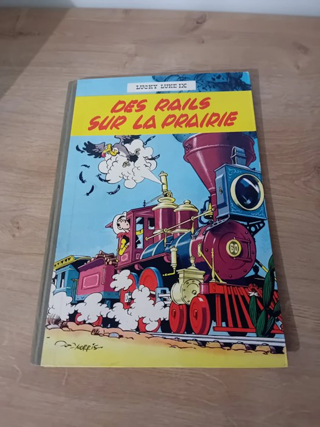 Lucky Luke T9 - Des rails sur la prairie - C - 1 Album...