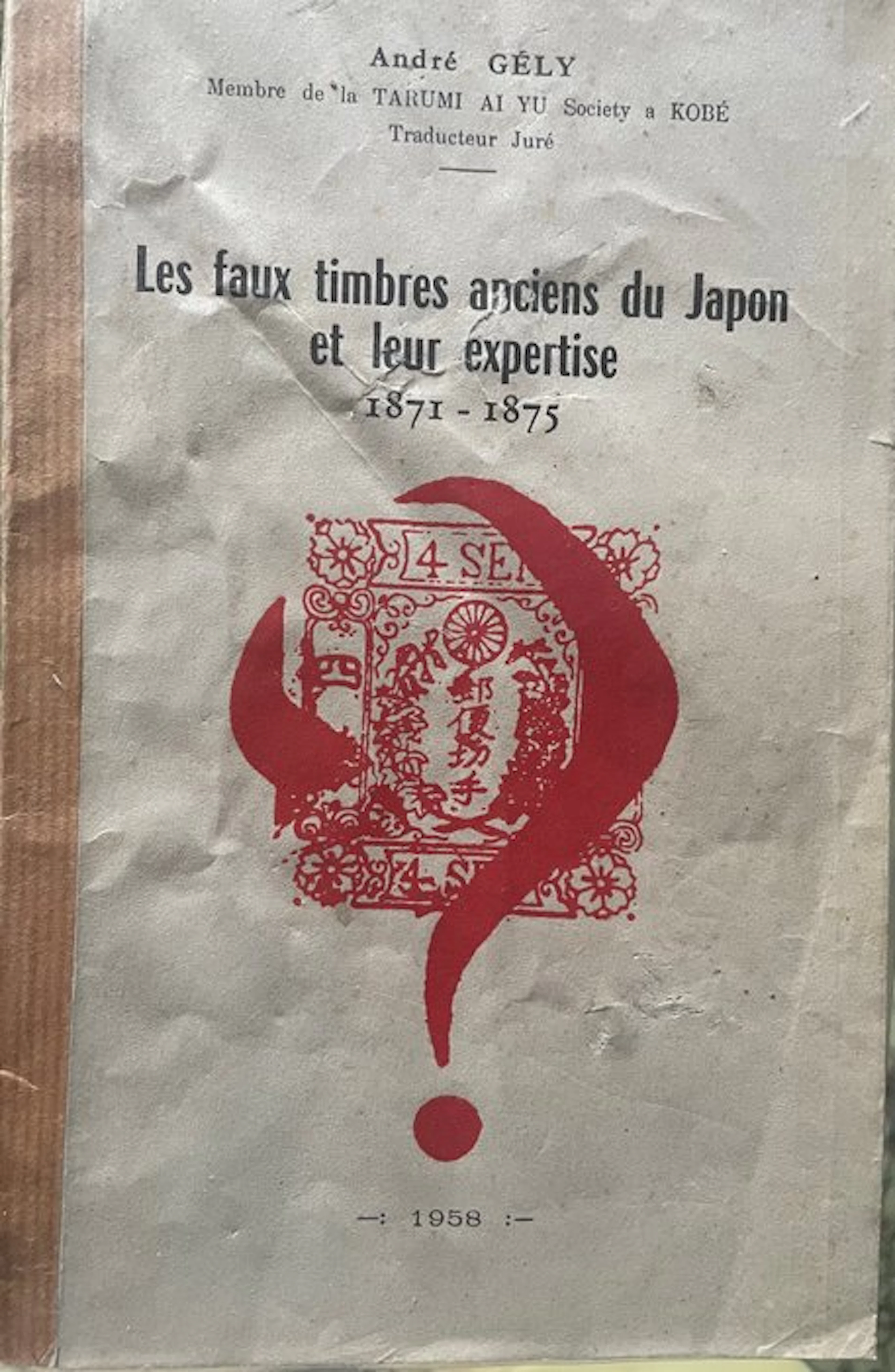 Japan - The forgeries of Japan's old stamps and their appraisal
