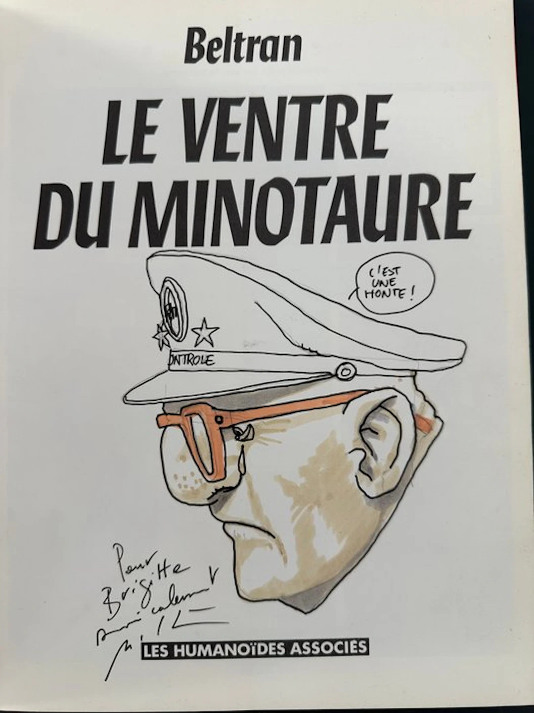 Le Ventre du Minotaure + dédicace - B - 1 Album - First edition - 1990