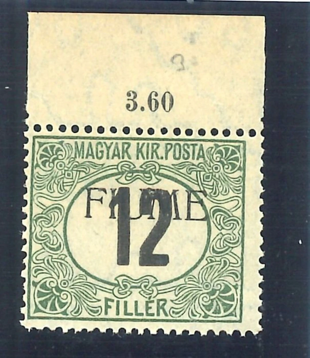 Fiume 1914 - Tax stamp 12f green and black, top border, watermark C - Sassone 7