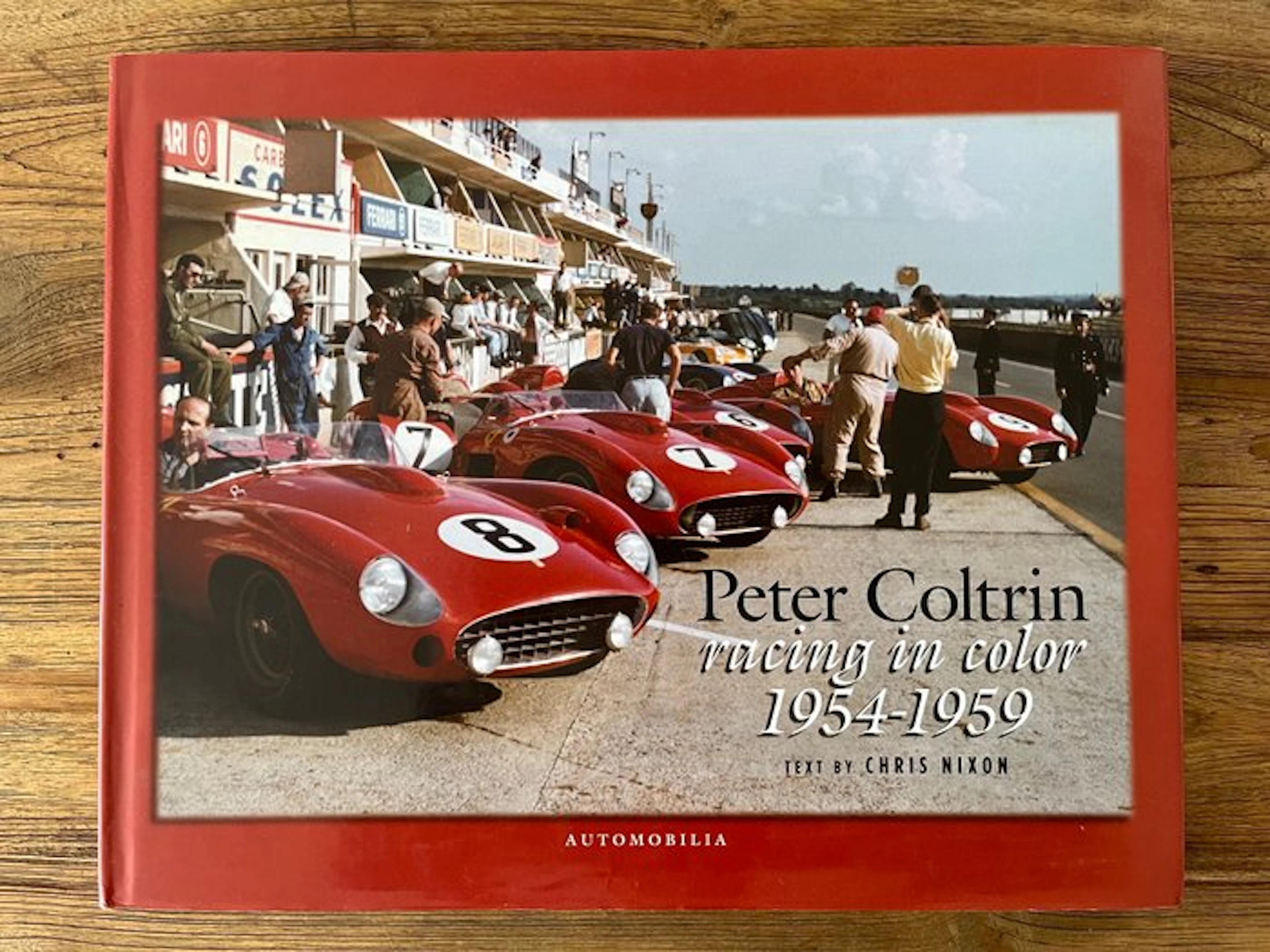 Peter Coltrin; Chris Nixon - Peter Coltrin Racing in Color 1954-1959 (No