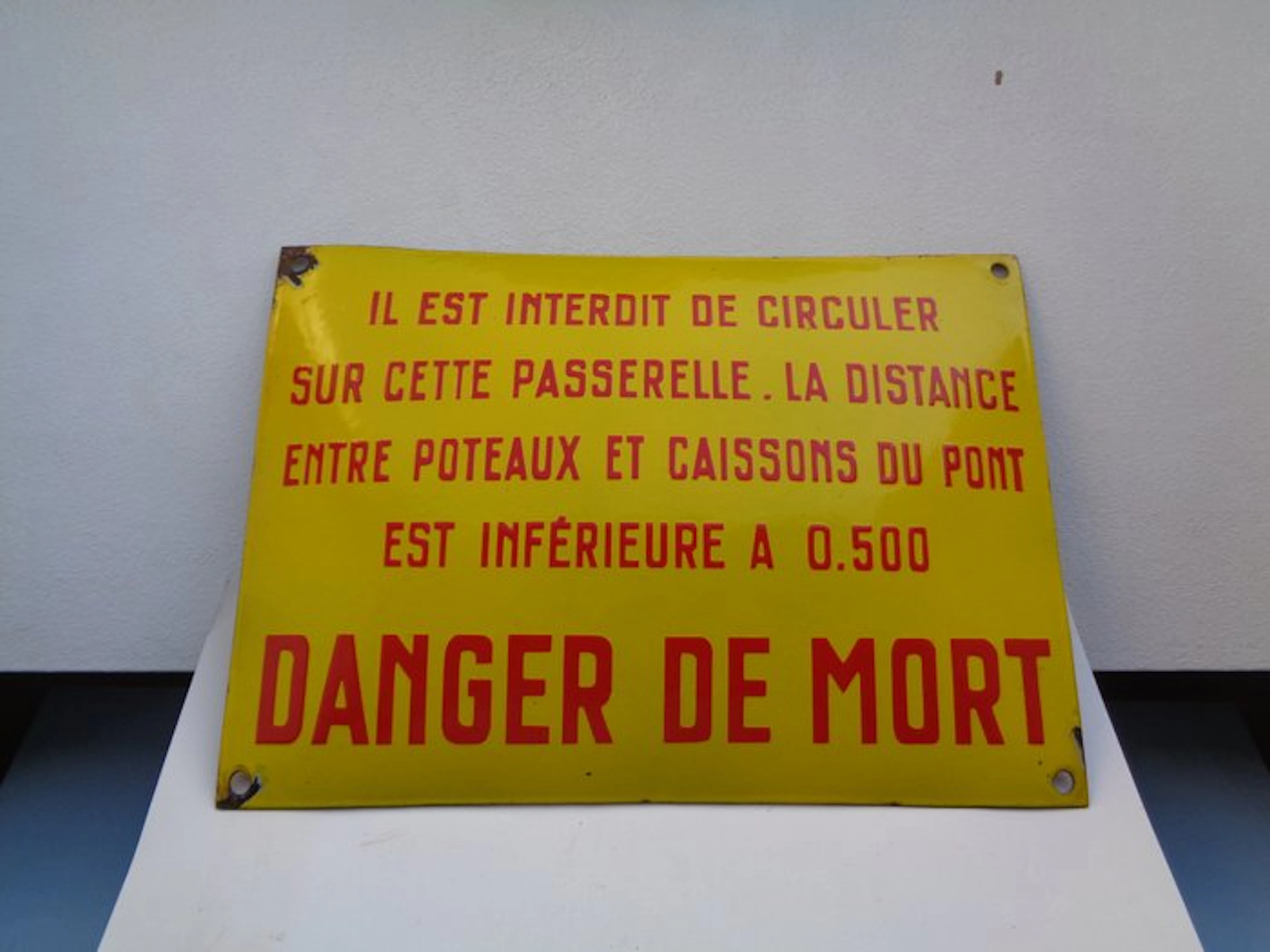 Danger de Mort - No entry on this footbridge. - Enamel plate - Enamel