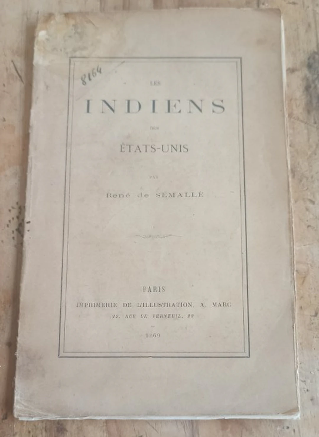 René de Semallé - Les Indiens des États-Unis - 1869-1869
