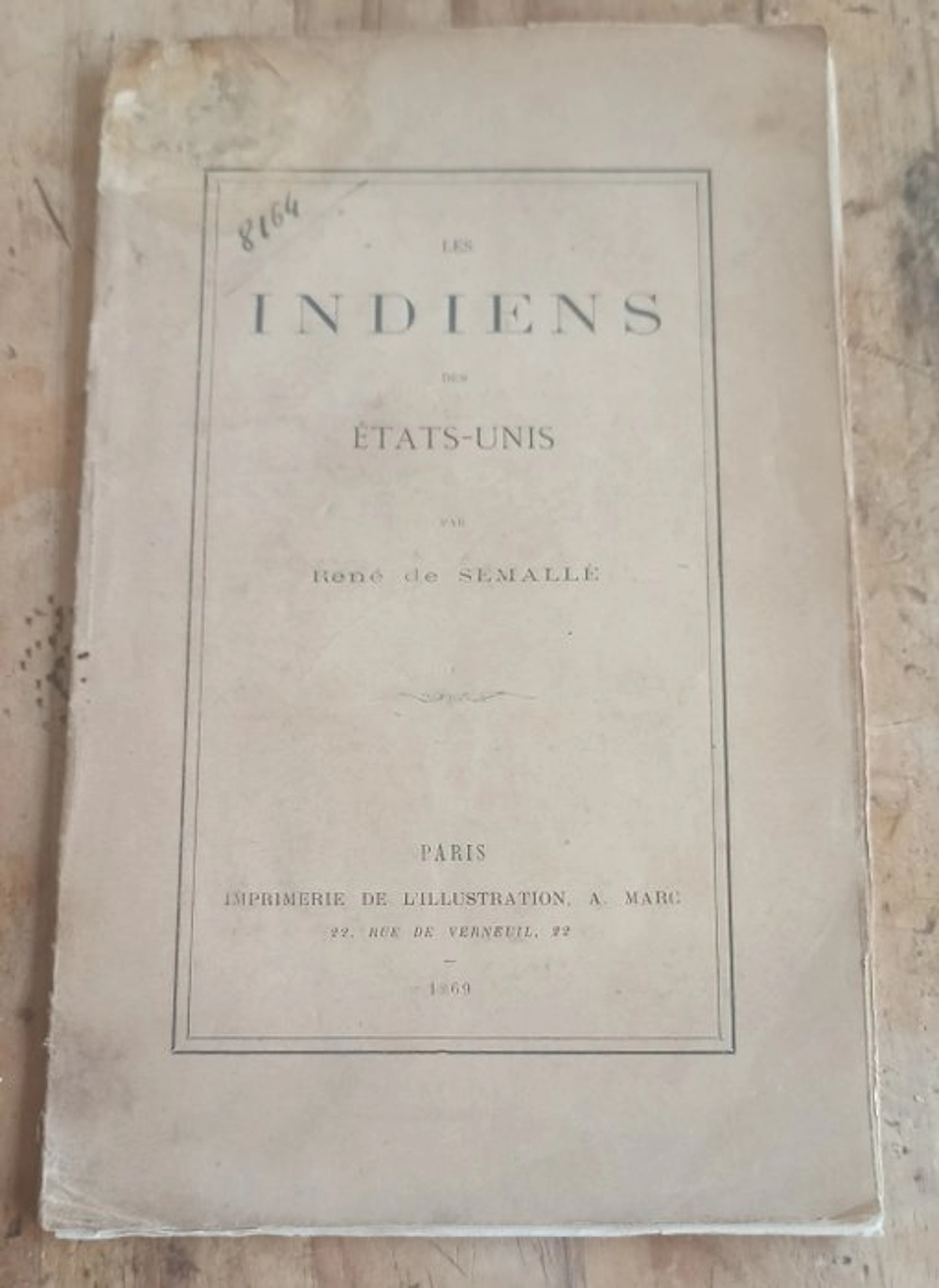 René de Semallé - Les Indiens des États-Unis - 1869-1869