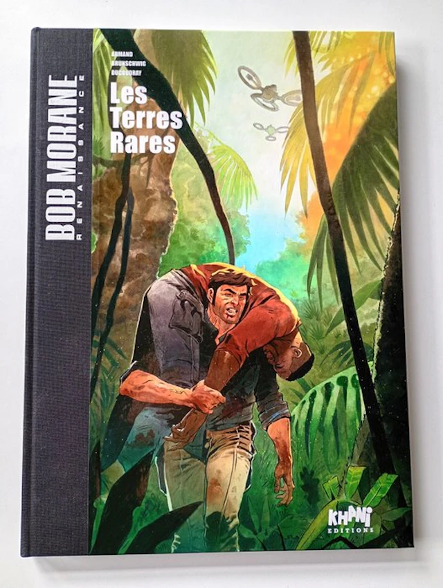 Bob Morane T1 + ex-libris - Les Terres Rares + ex-libris...
