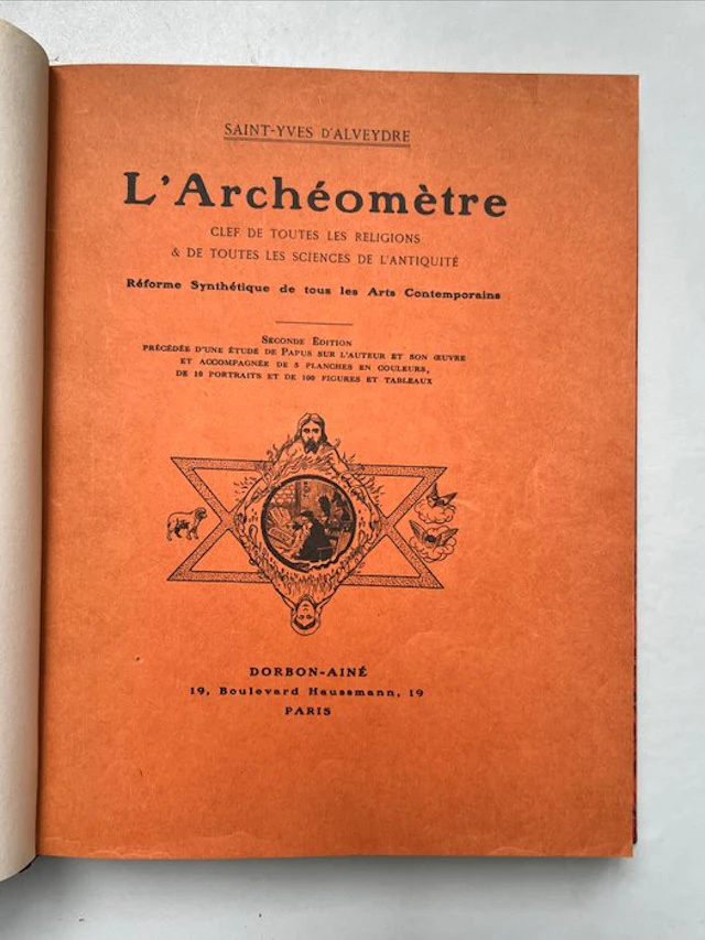 Saint-Yves d'Alveydre - L'Archéomètre