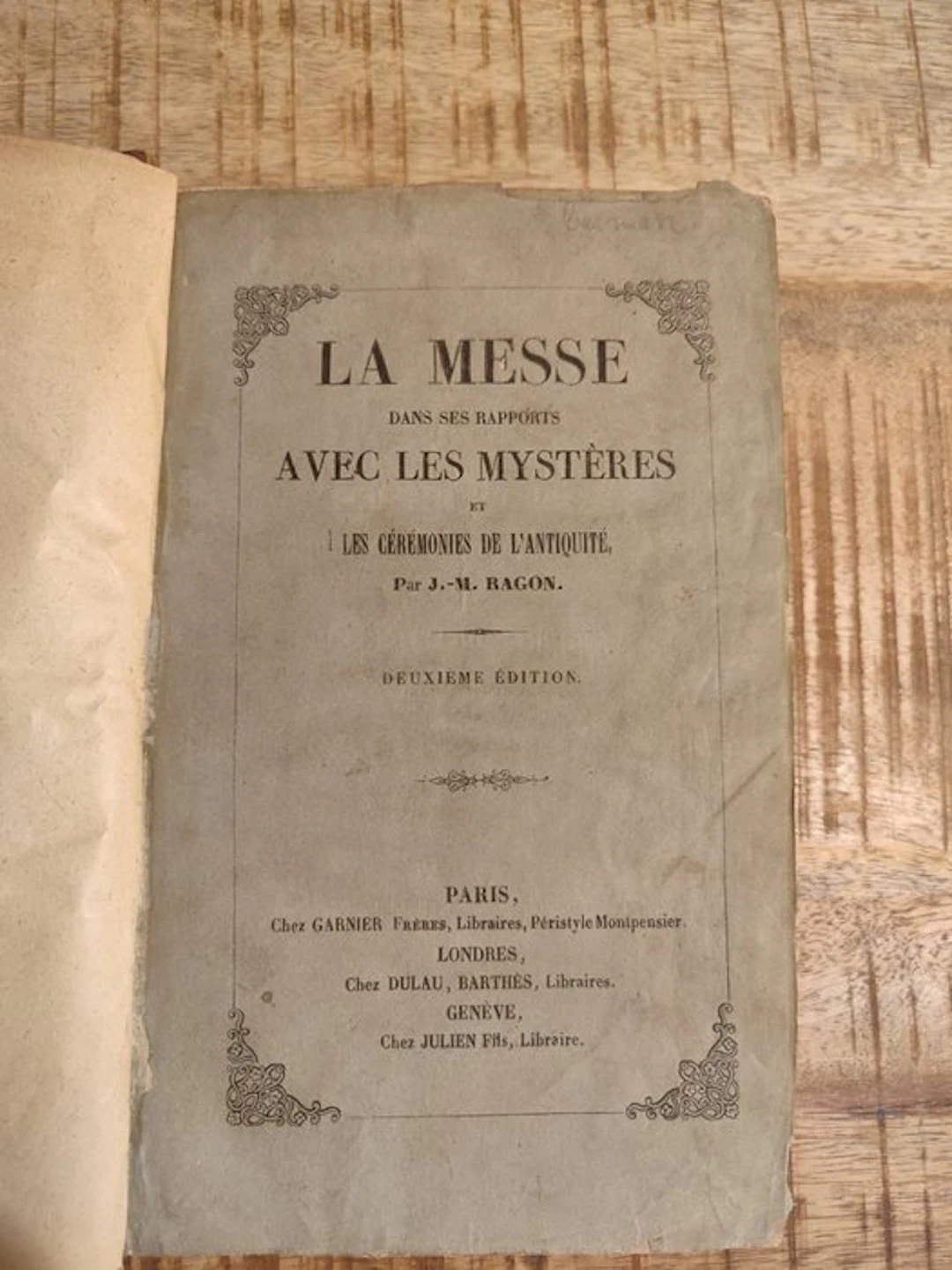 Jean-Marie Ragon - „La Messe dans ses rapports avec les...