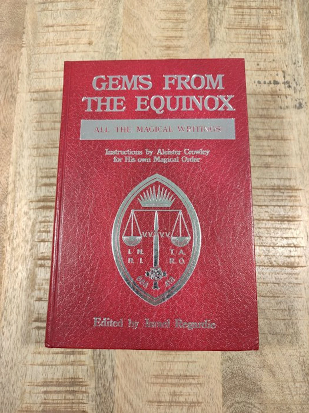 Aleister Crowley; Israel Regardie - Gems From The Equinox - 1974
