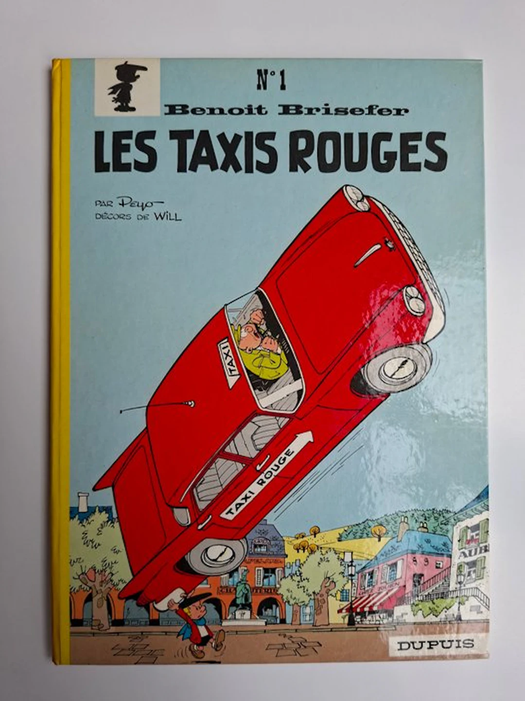 Benoît Brisefer T1 - Les taxis Rouges - C - 1 Album - Reprint - 1965