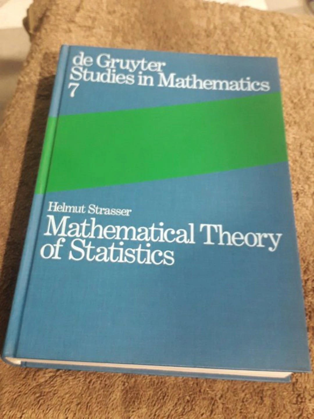 Helmut Strasser - Mathematical Theory of Statistics - 1985-1985