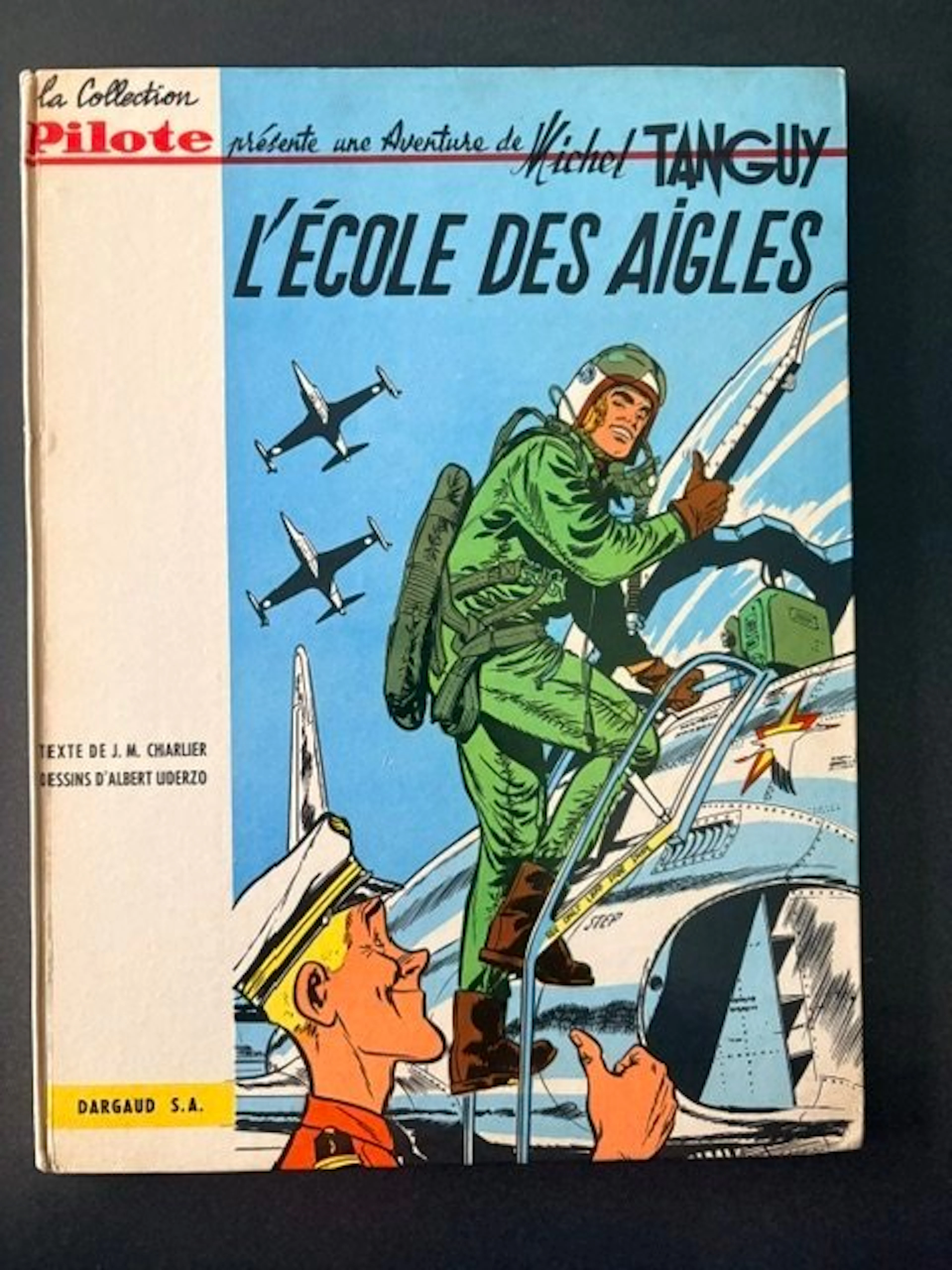 Tanguy et Laverdure T1 - L'École des Aigles - C - 1 Album - First