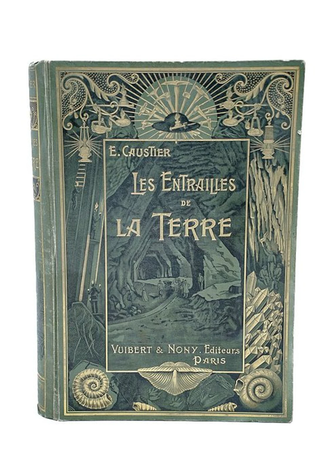 E. Caustier - Les Entrailles de la Terre - 1902