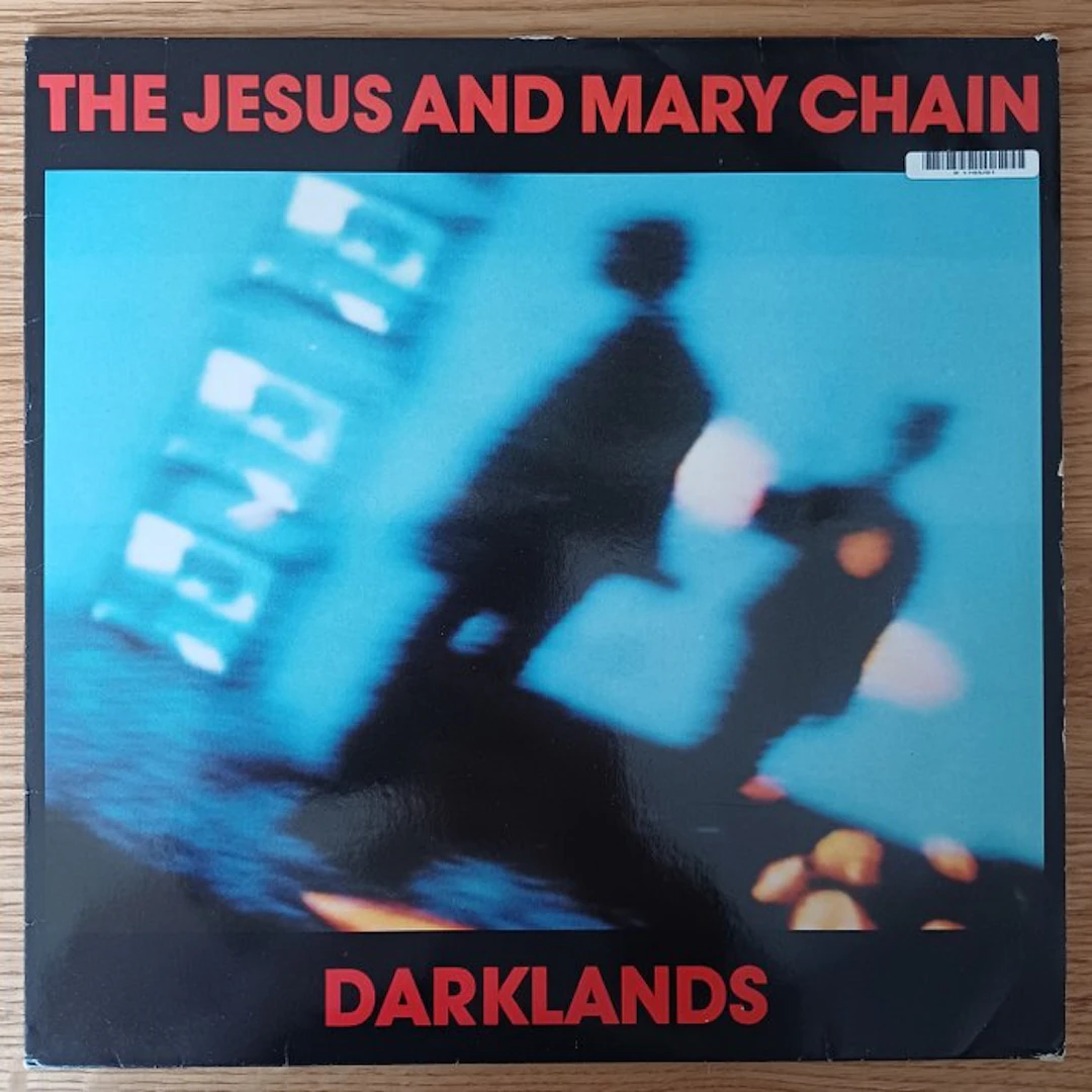 The Jesus and Mary Chain - Darklands - LP - 1987