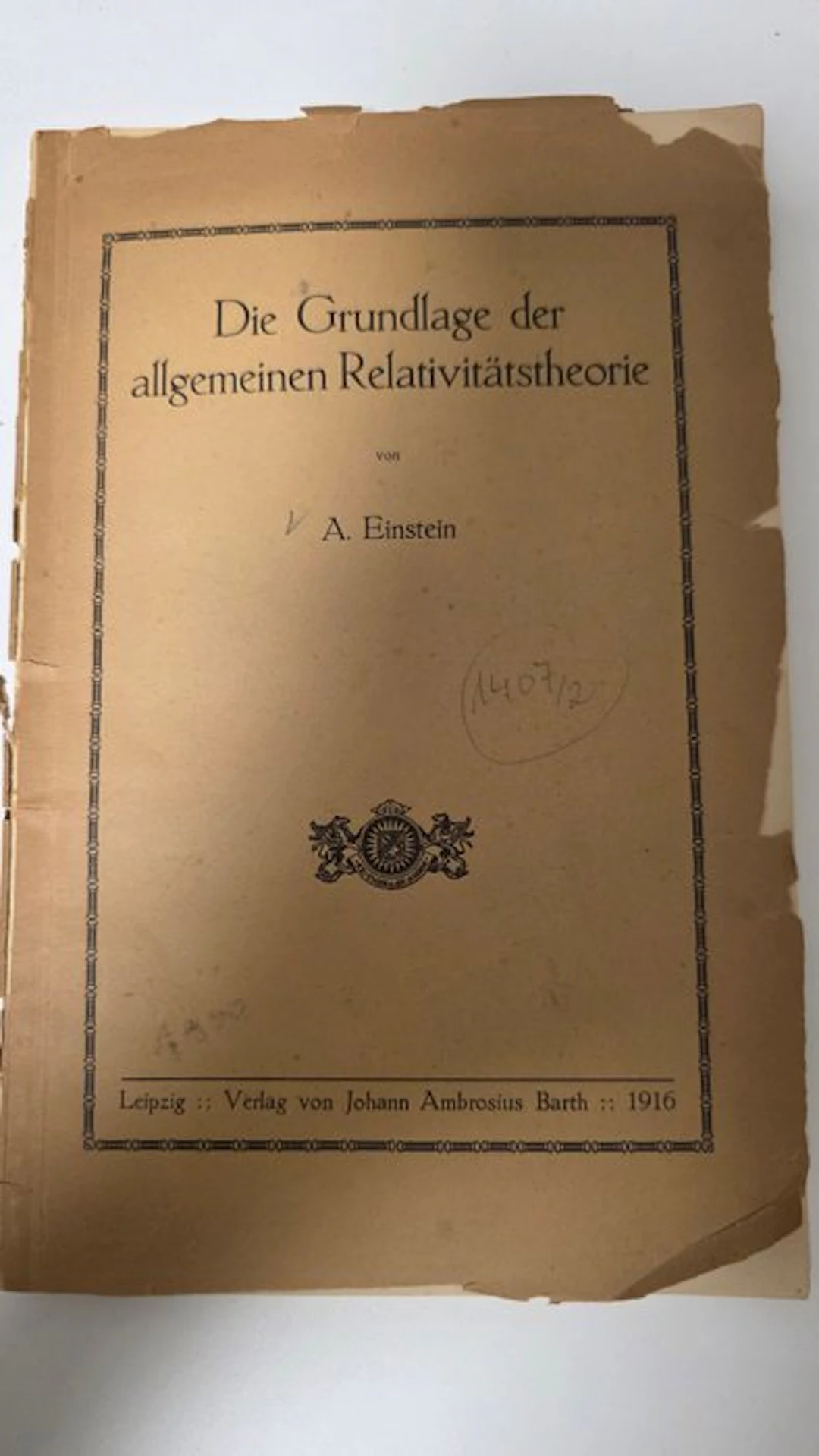 Albert Einstein - Die Grundlage der allgemeinen Relativitätstheorie - 1916