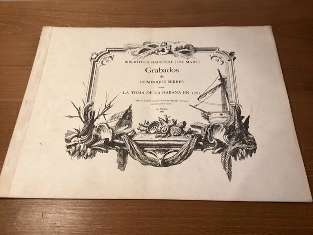 Document - Dominique Serres - La Toma de la Habana en 1762 - 1962