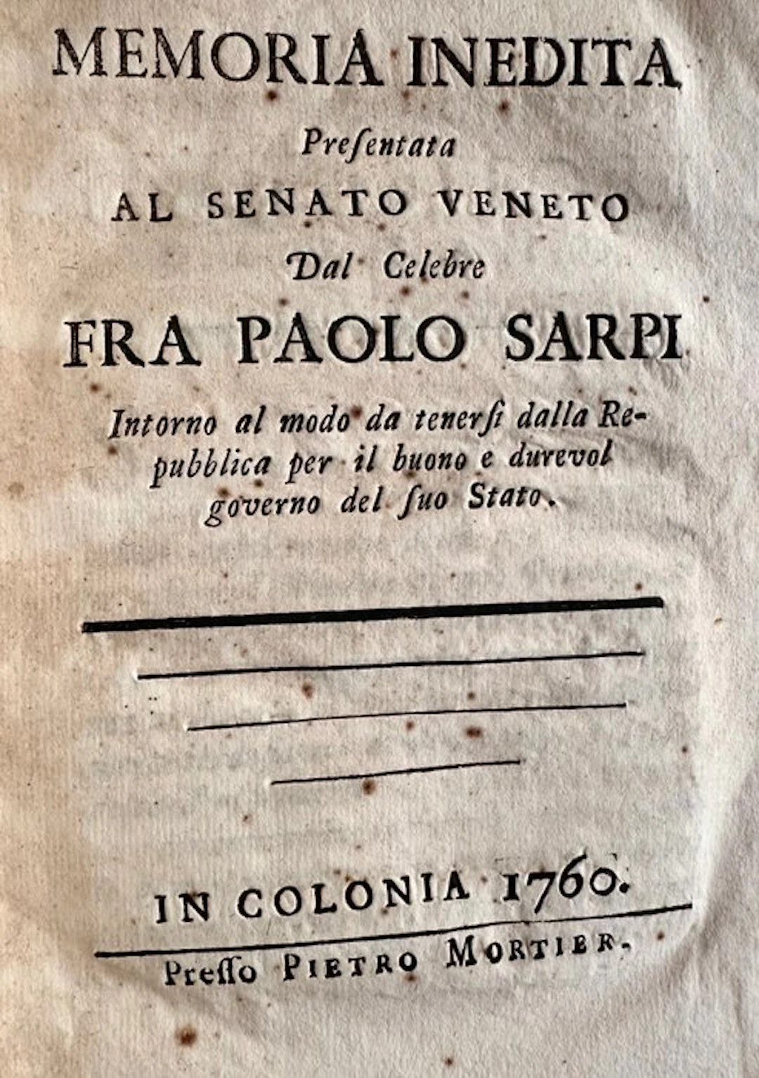 attrib. Fra Paolo Sarpi - Memoria inedita sul governo di Venezia - 1760