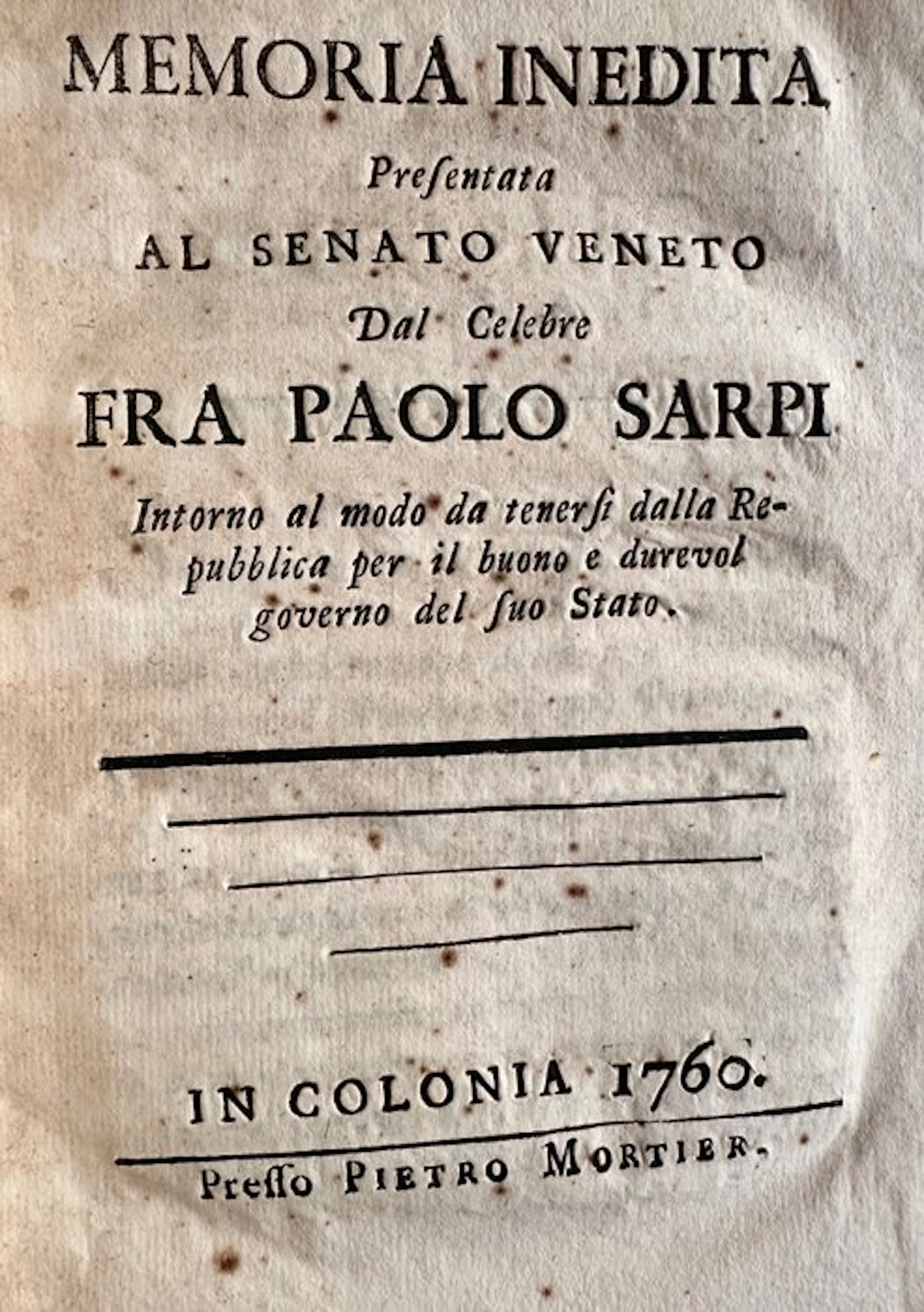 attrib. Fra Paolo Sarpi - Memoria inedita sul governo di Venezia - 1760