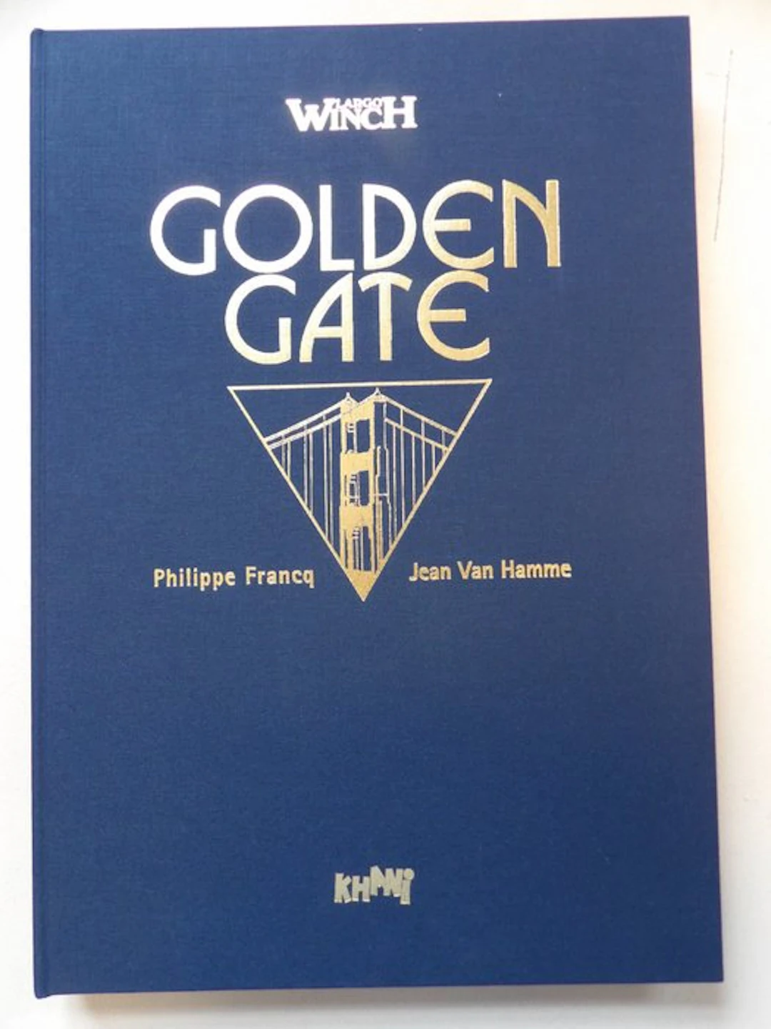 Largo Winch 6 - Golden Gate - luxe hc op groot formaat...