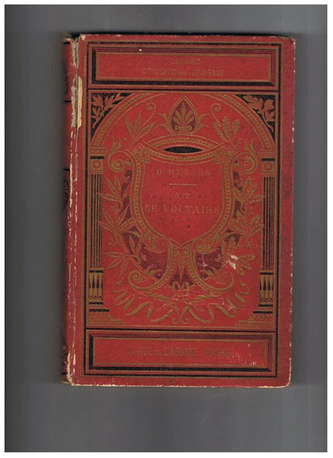 georges renard - Vie de Voltaire - 1883