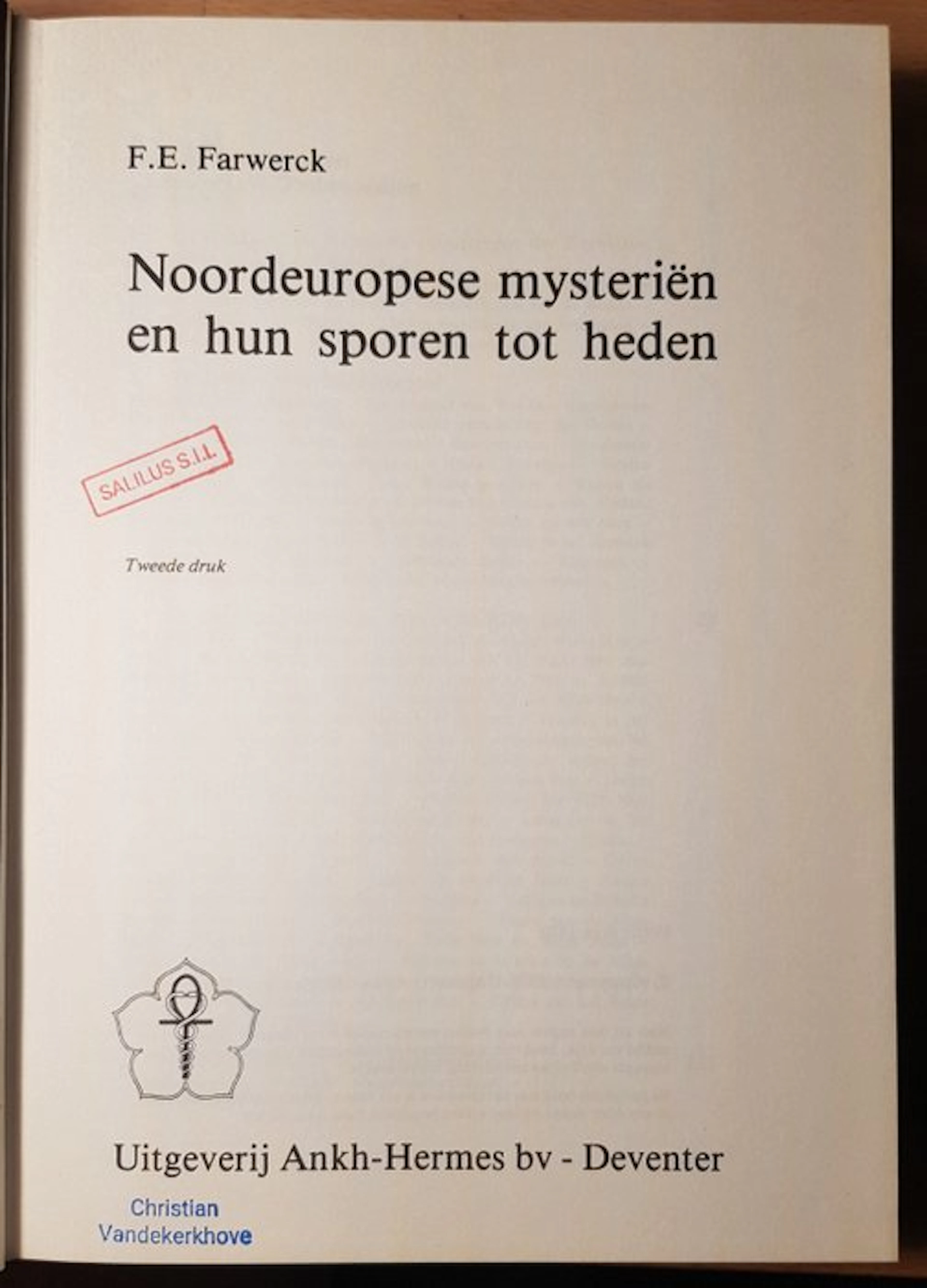 F.E. Farwerck - Noordeuropese mysteriën en hun sporen tot...
