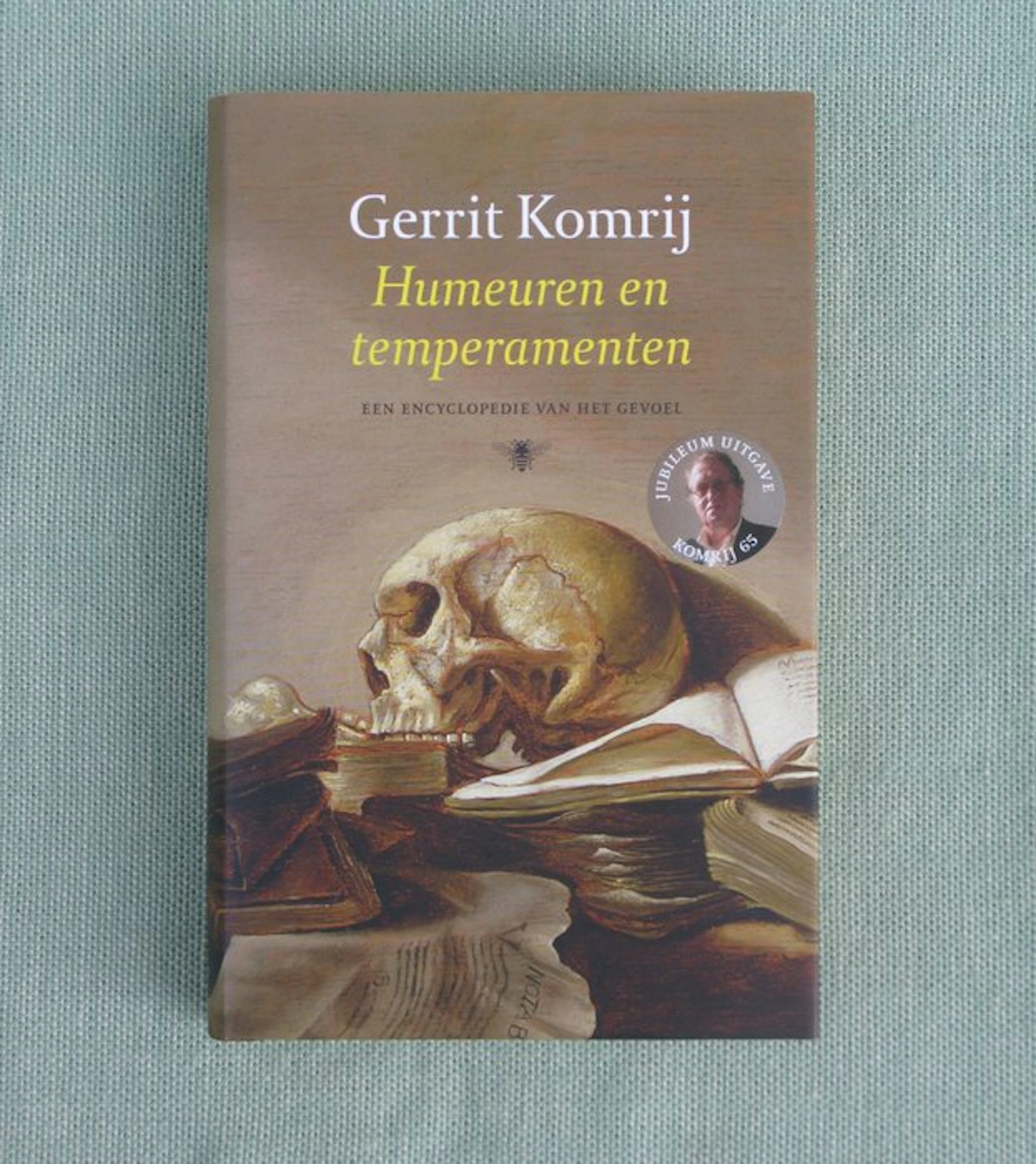 Gerrit Komrij - Humeuren en temperamenten - 2009