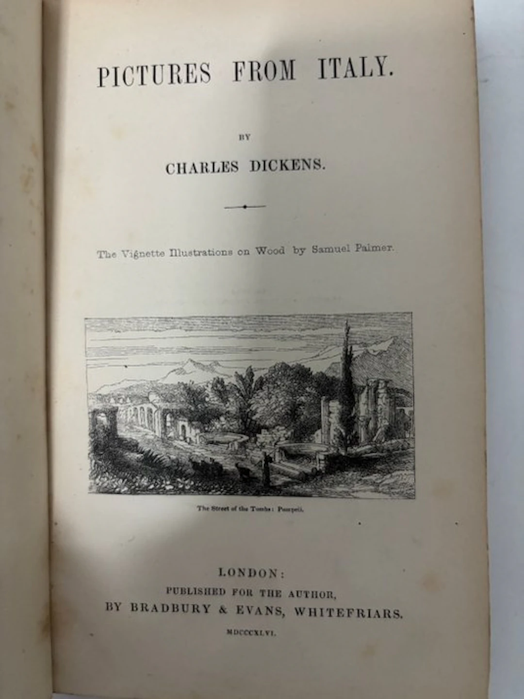 Charles Dickens; Samuel Palmer - Pictures from Italy - 1856
