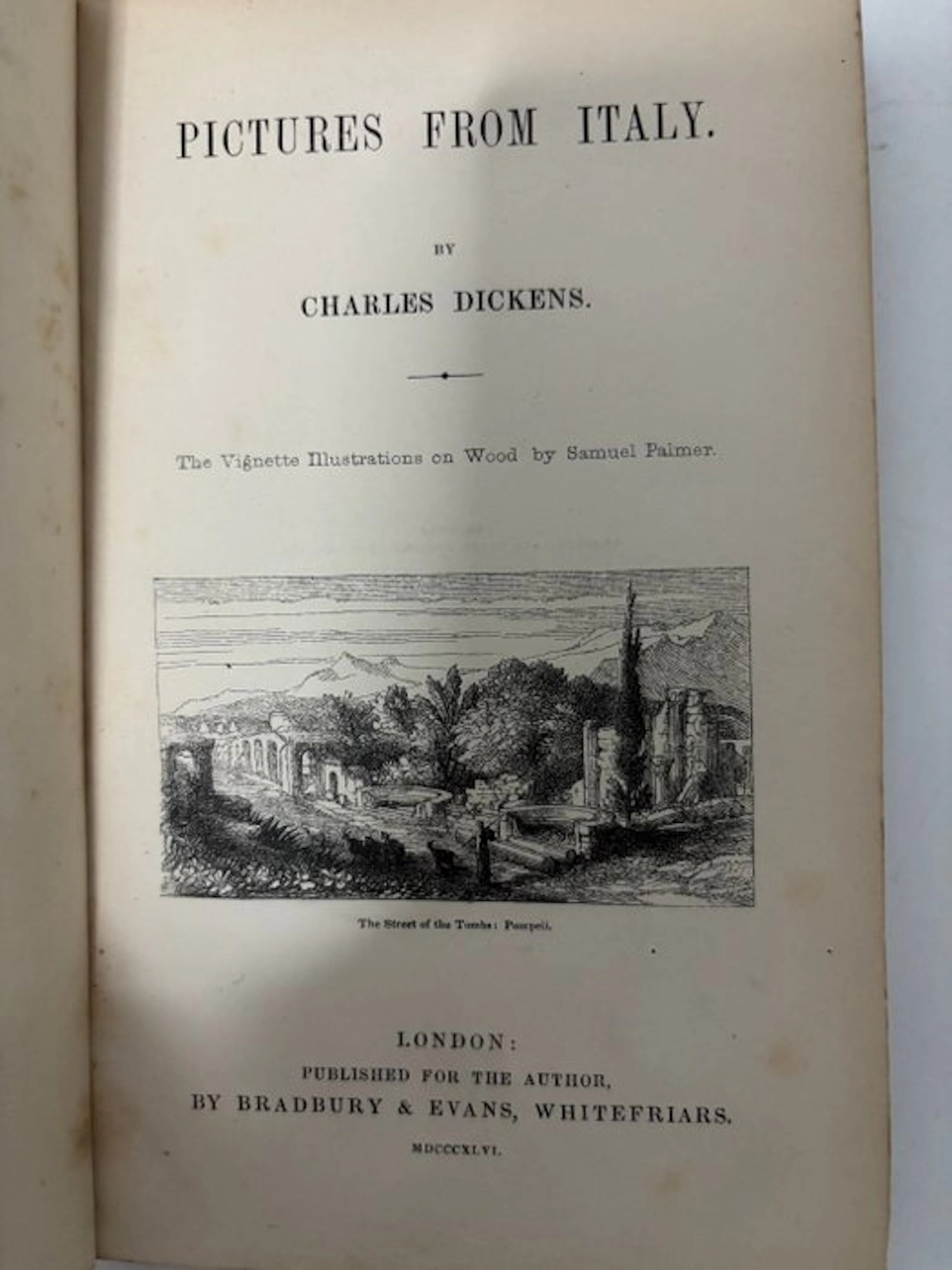 Charles Dickens; Samuel Palmer - Pictures from Italy - 1856