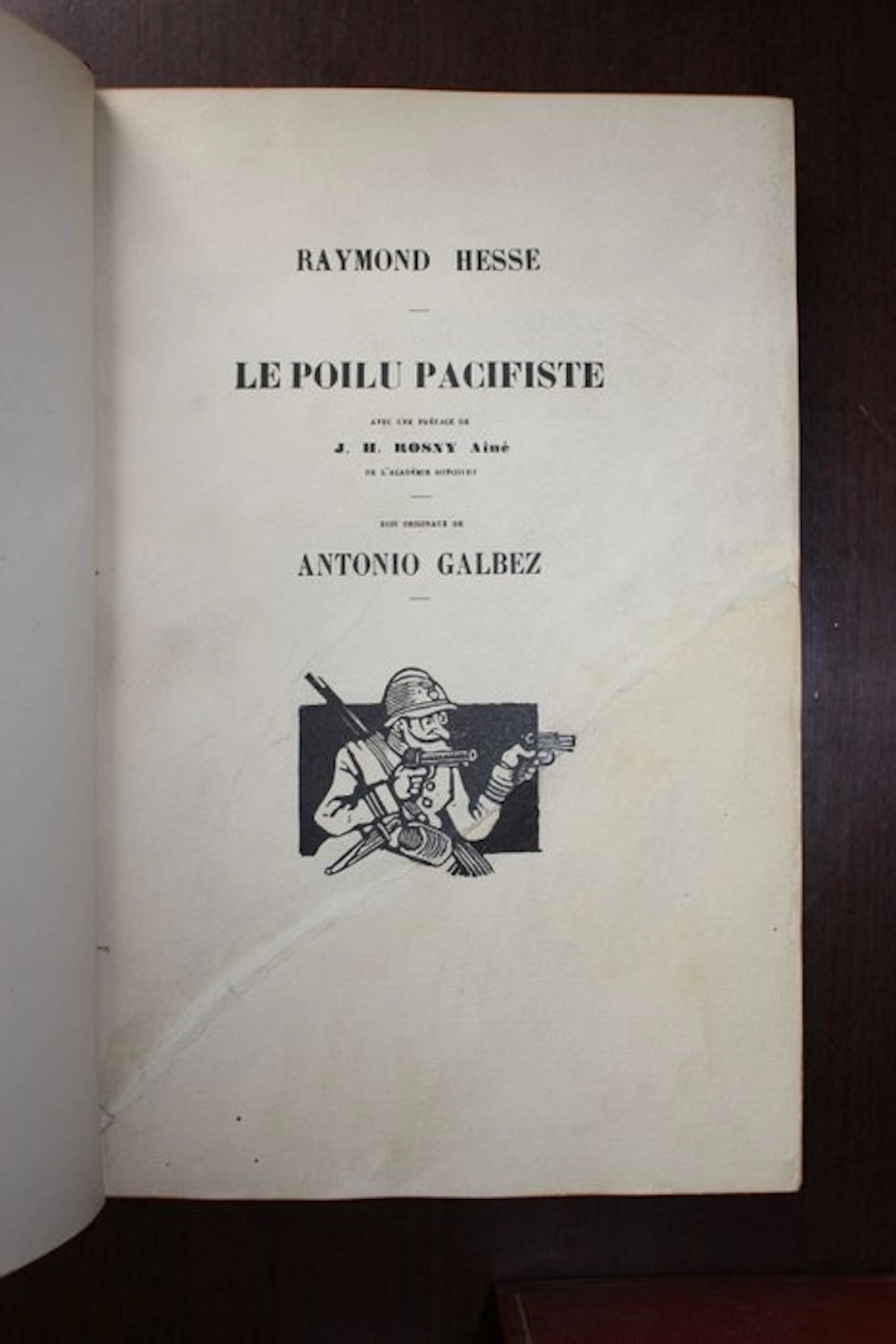 Raymond Hesse - Le Poilu pacifiste - rare exemplaire sur hollande