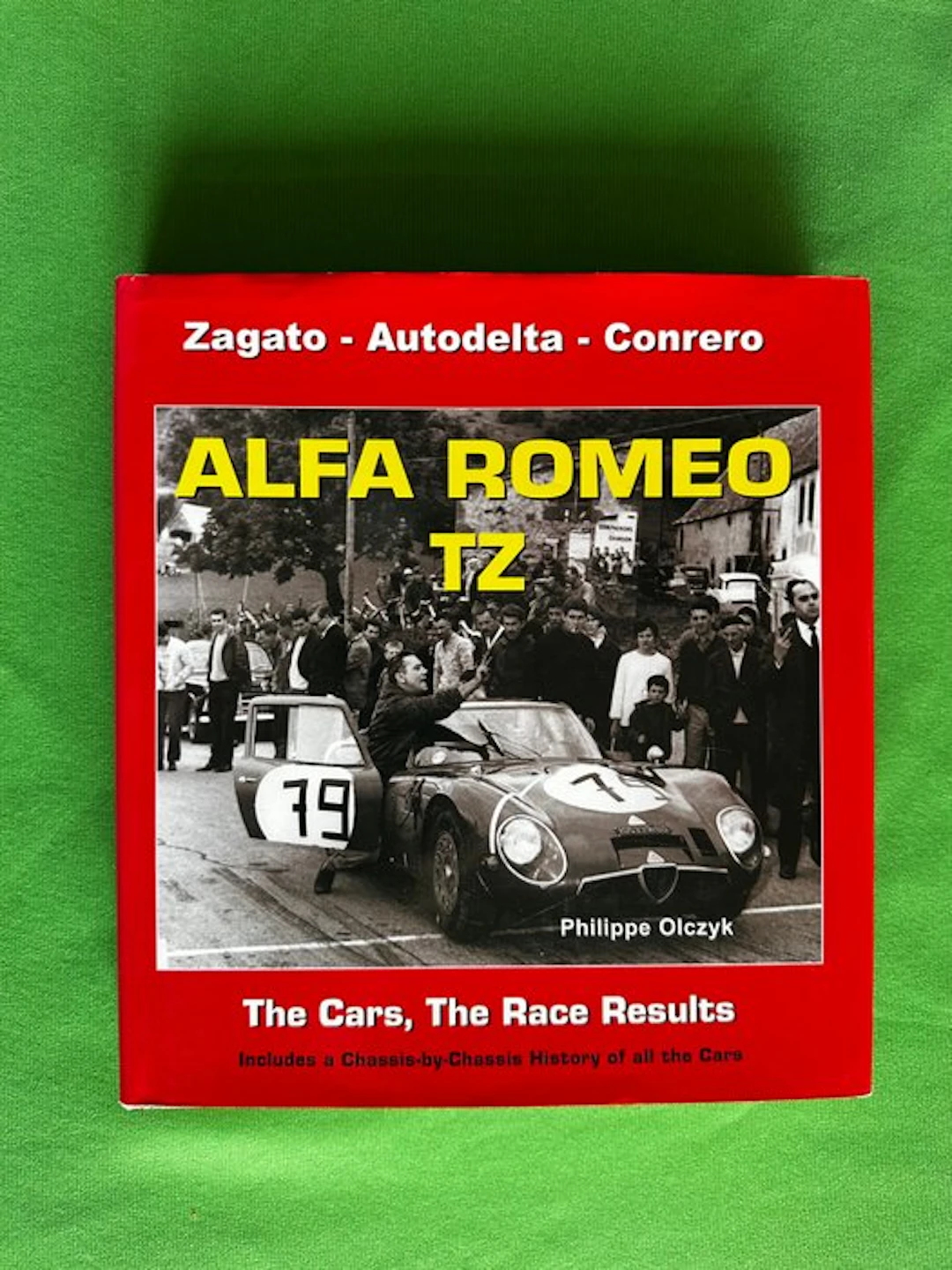 Book - Alfa Romeo - TZ - Zagato - Autodelta - Conrero - Phlippe Olczyk - 2002