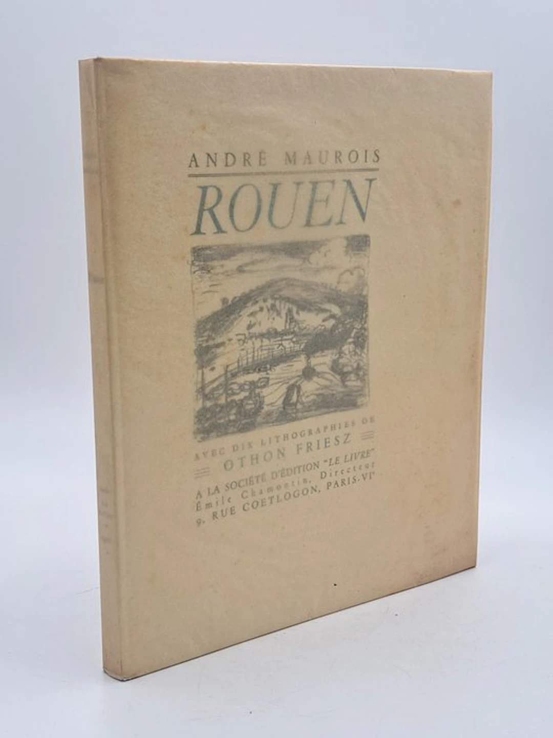 André Maurois / Othon Friesz - Rouen - 1929