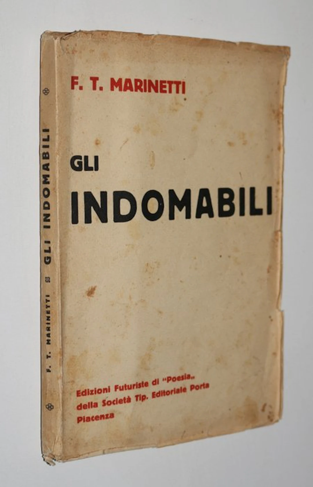 F.T. Marinetti - Gli Indomabili