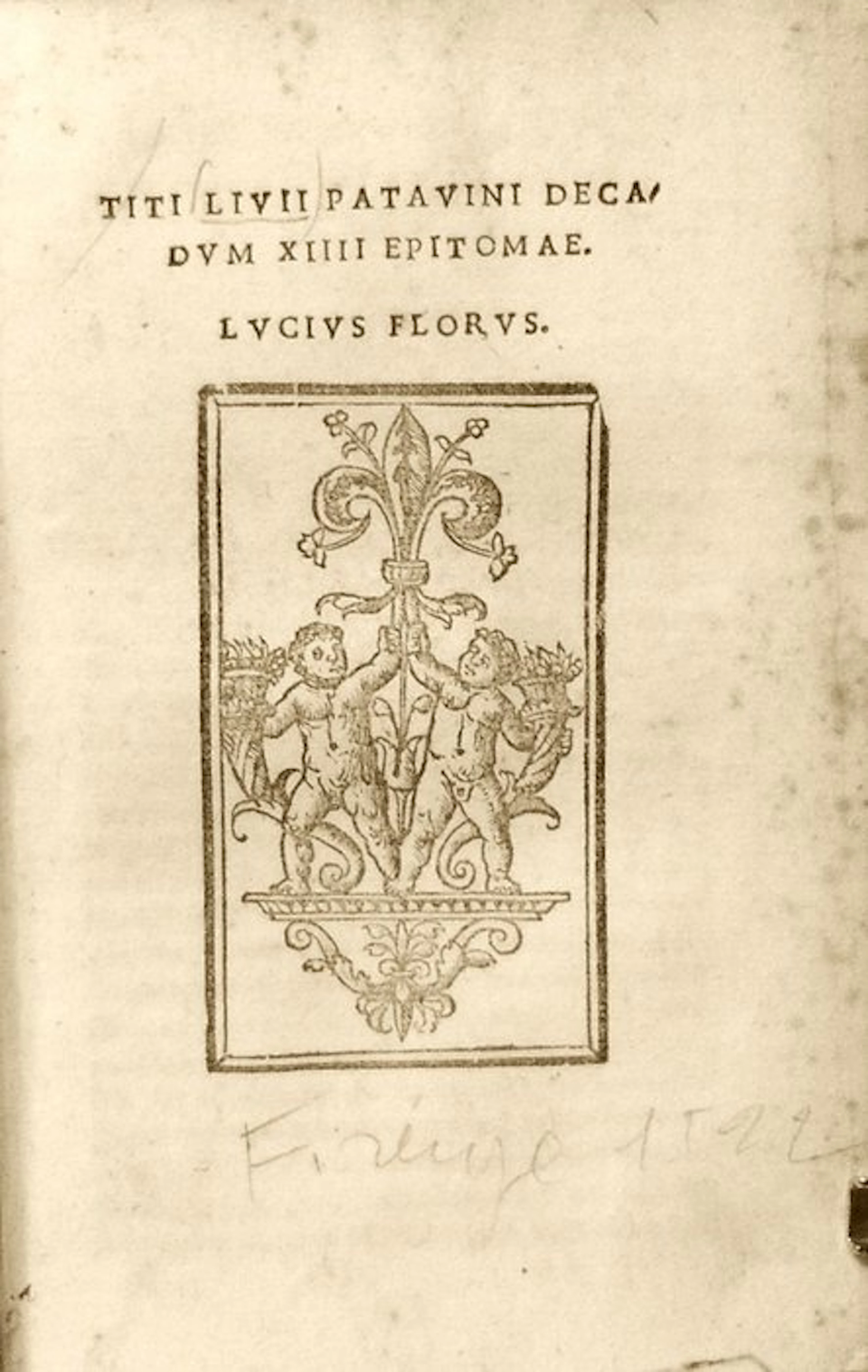 Tito Livio, Anneo Floro Lucio - Ab Urbe Condita. - 1522