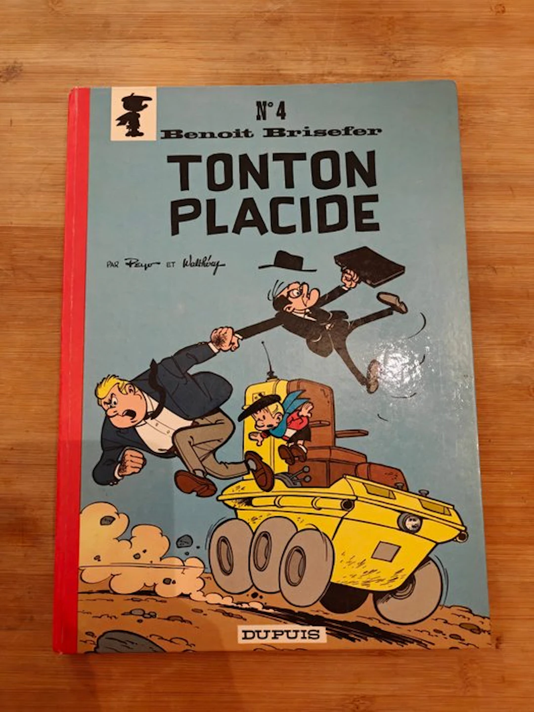 Benoît Brisefer T4 - Tonton Placide - C - 1 Album - First edition - 1969